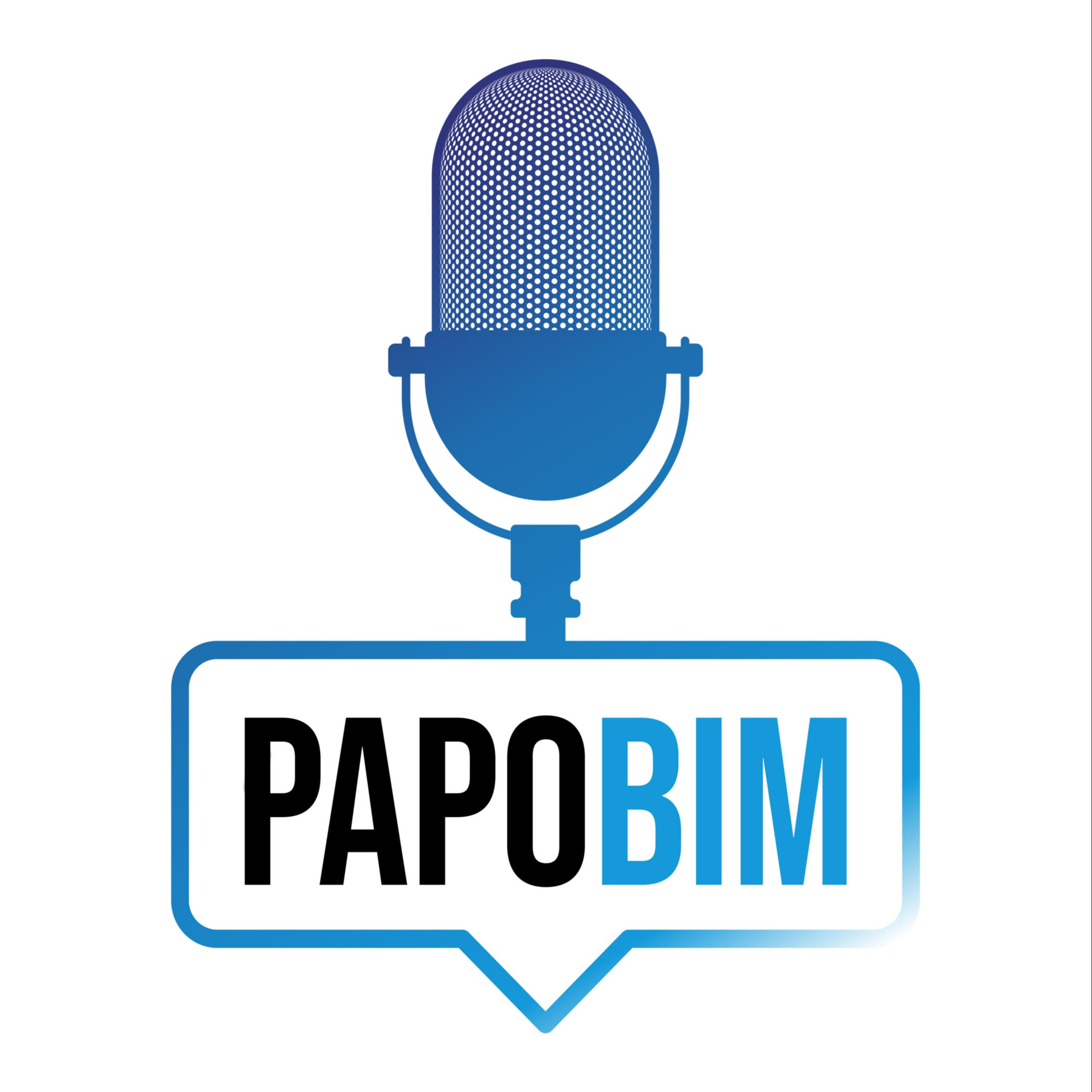 PAPO BIM | Episódio 06 -TRANSFORMAÇÃO DIGITAL NA CONSTRUÇÃO