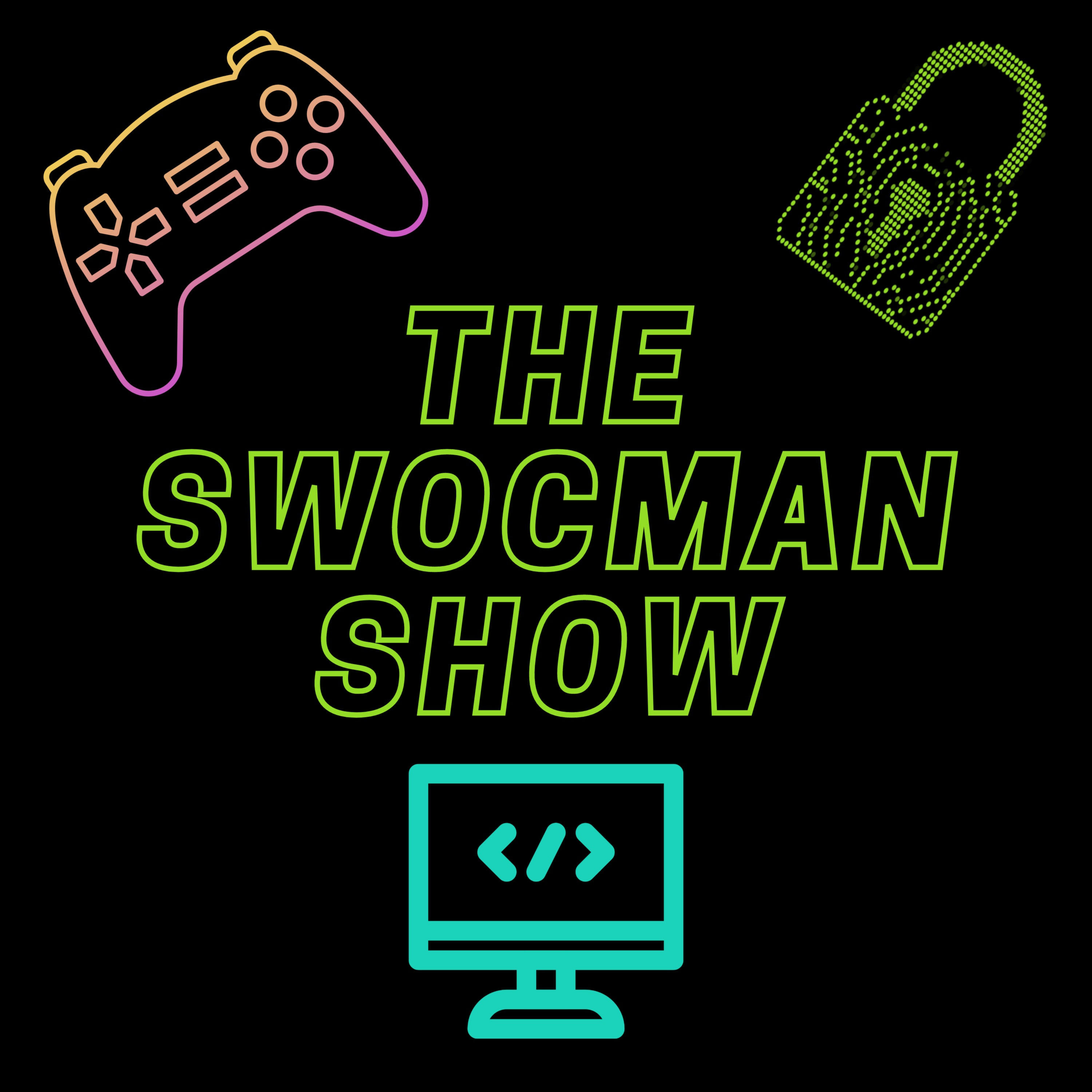 The Swocman Show
