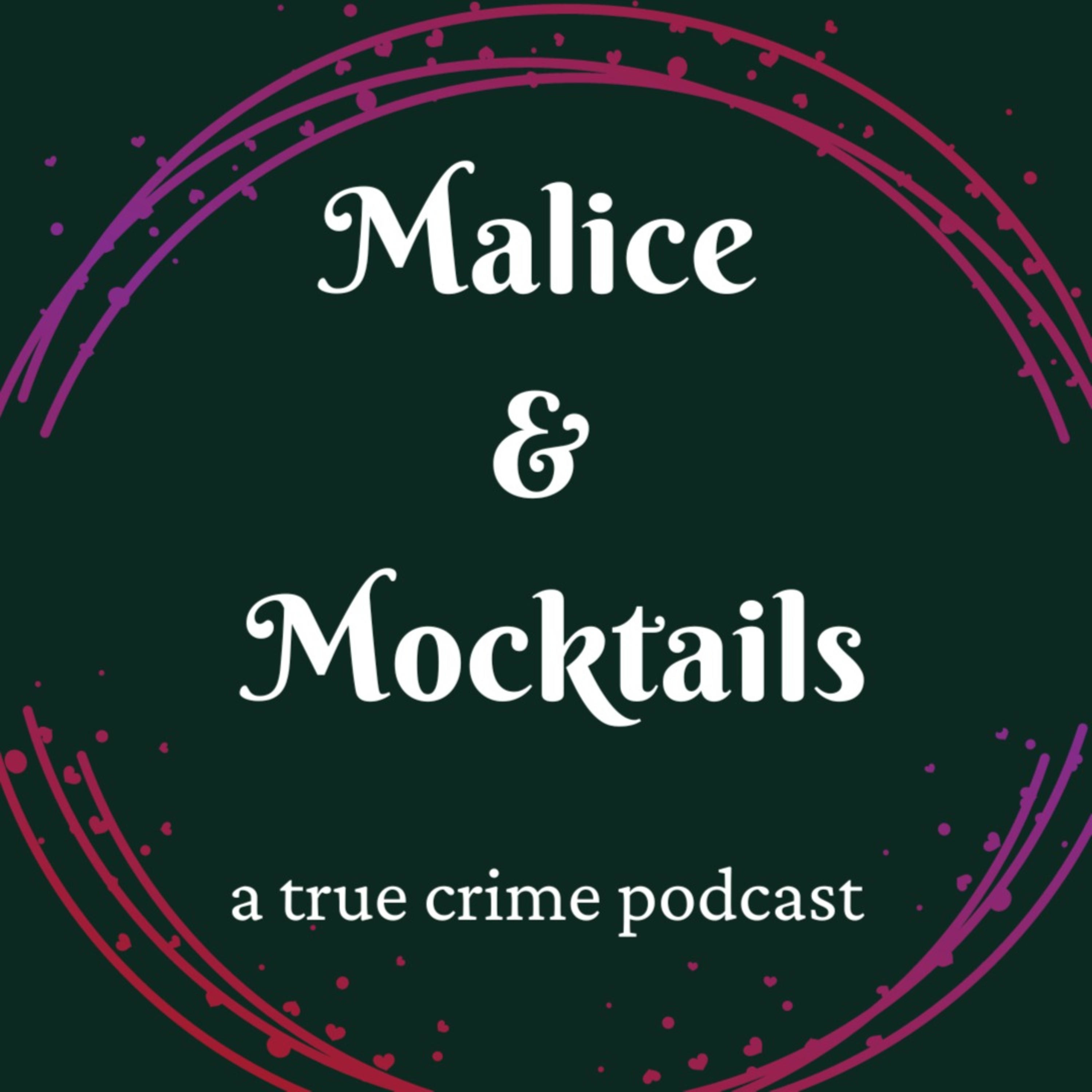 Malice and Mocktails