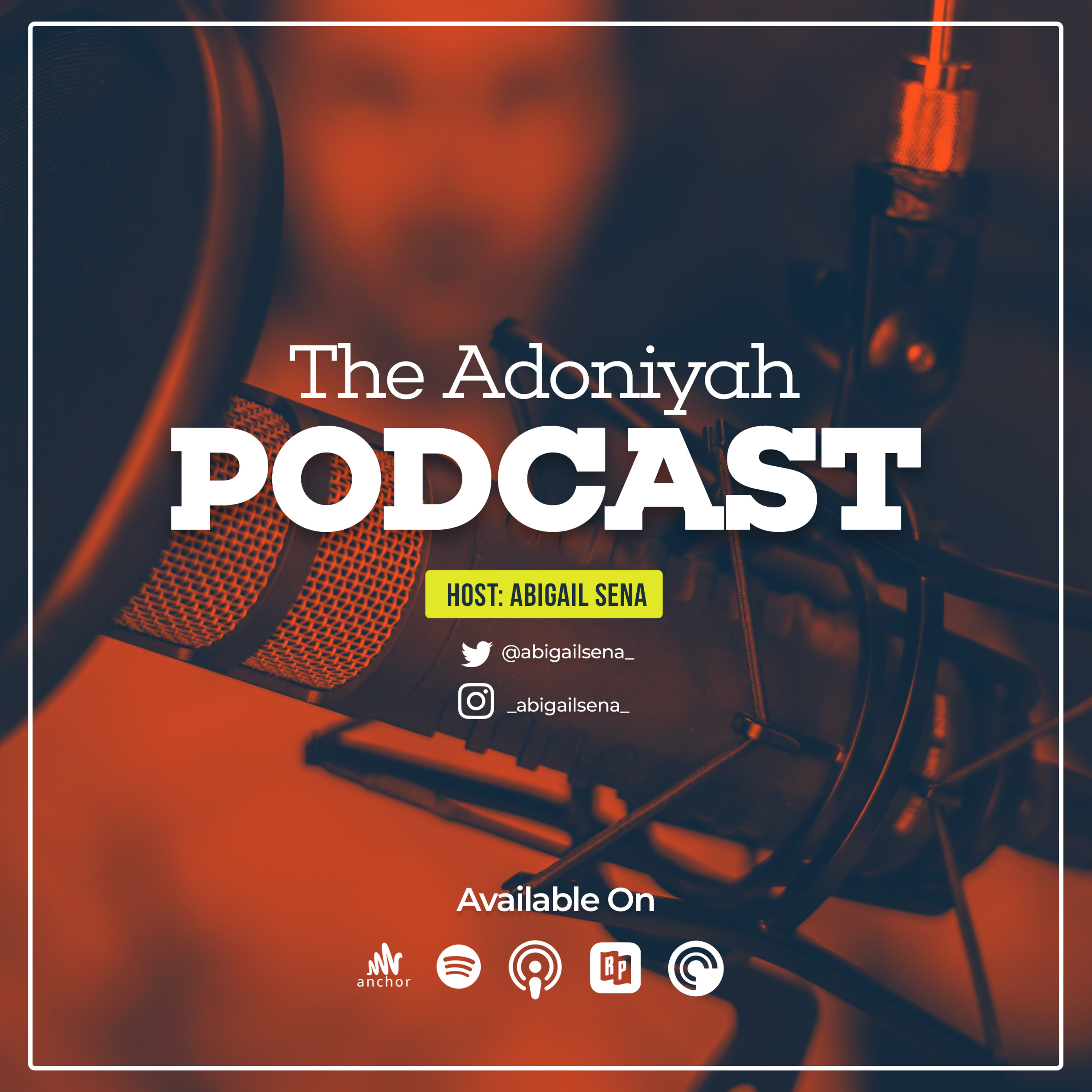 THE ADONIYAH PODCAST