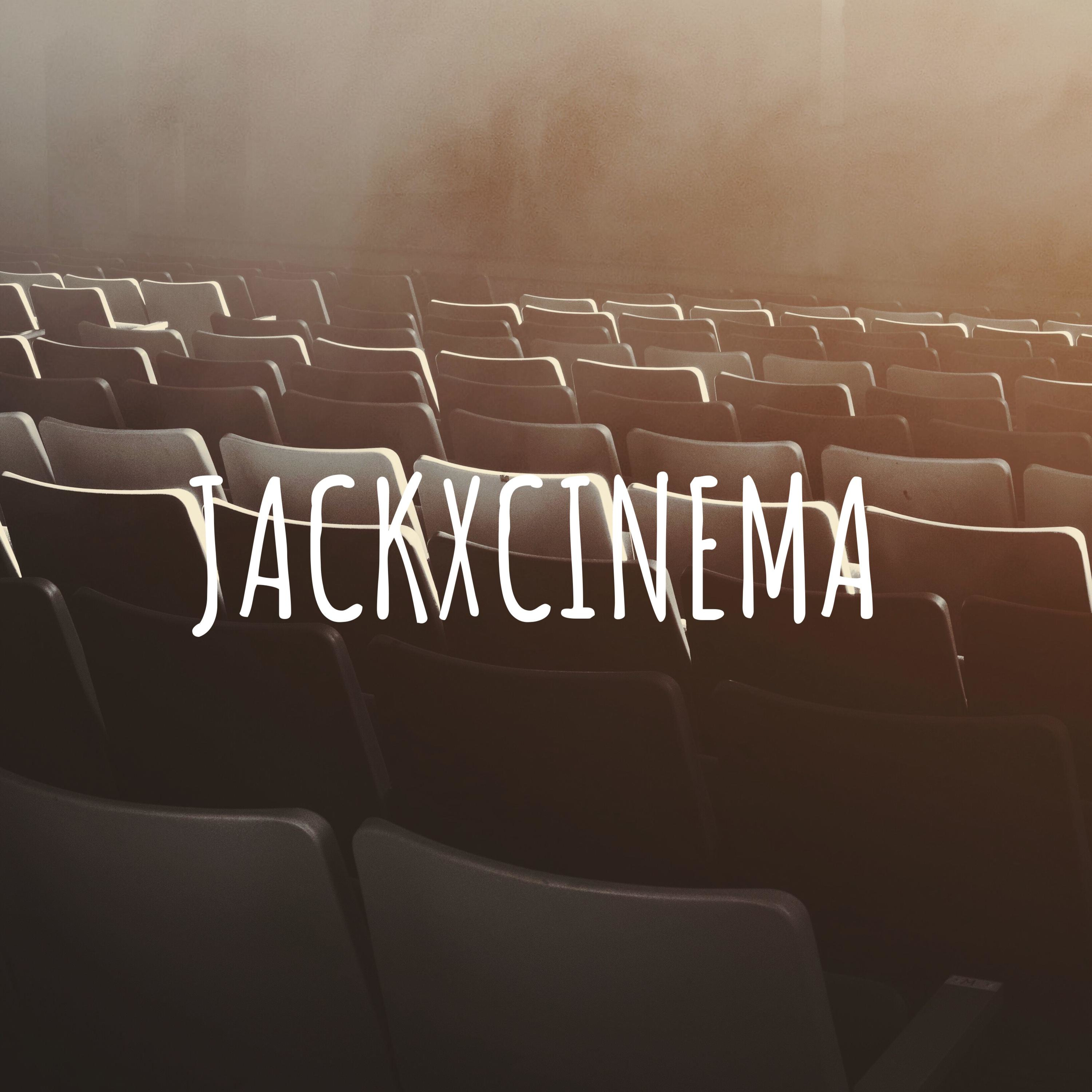 JACKXCINEMA