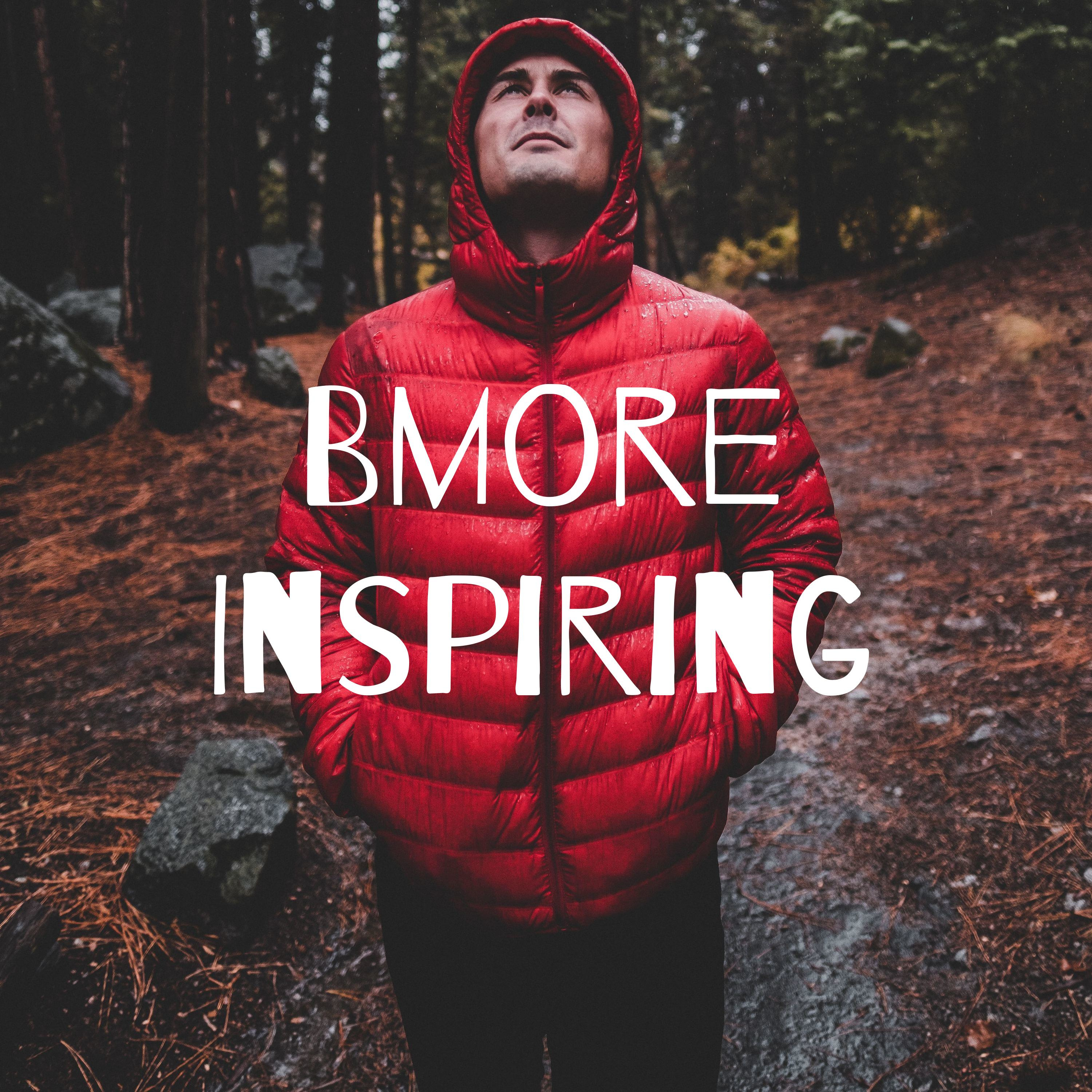 Bmore Inspiring