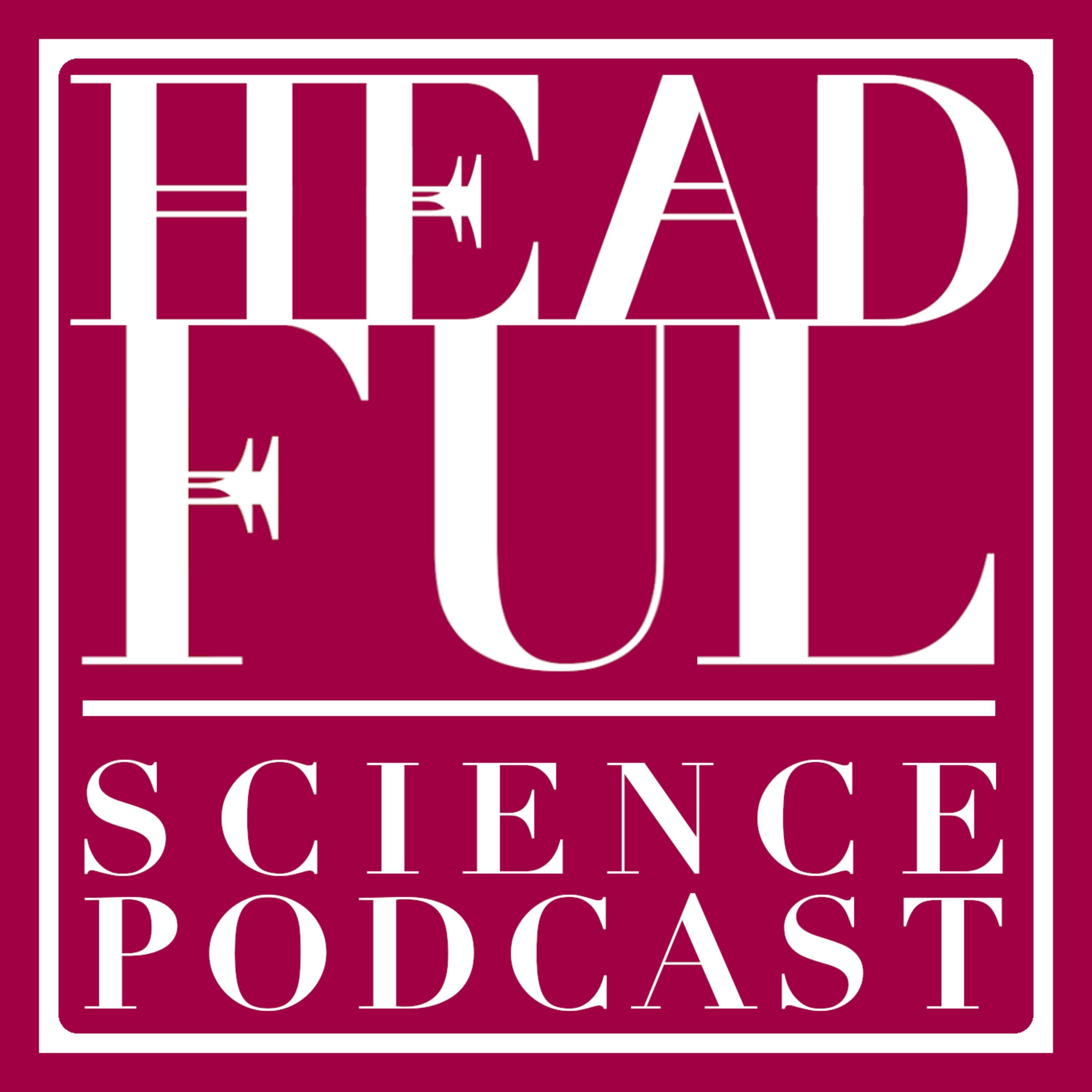 Headful Science