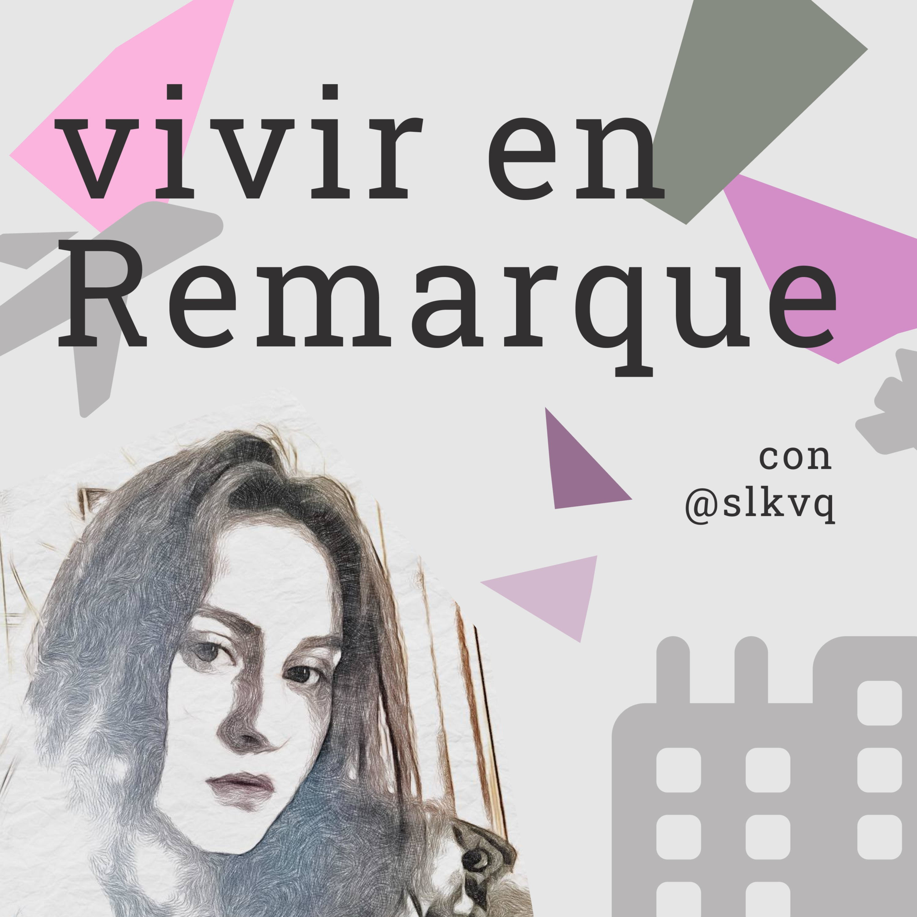 vivir en Remarque podcast artwork