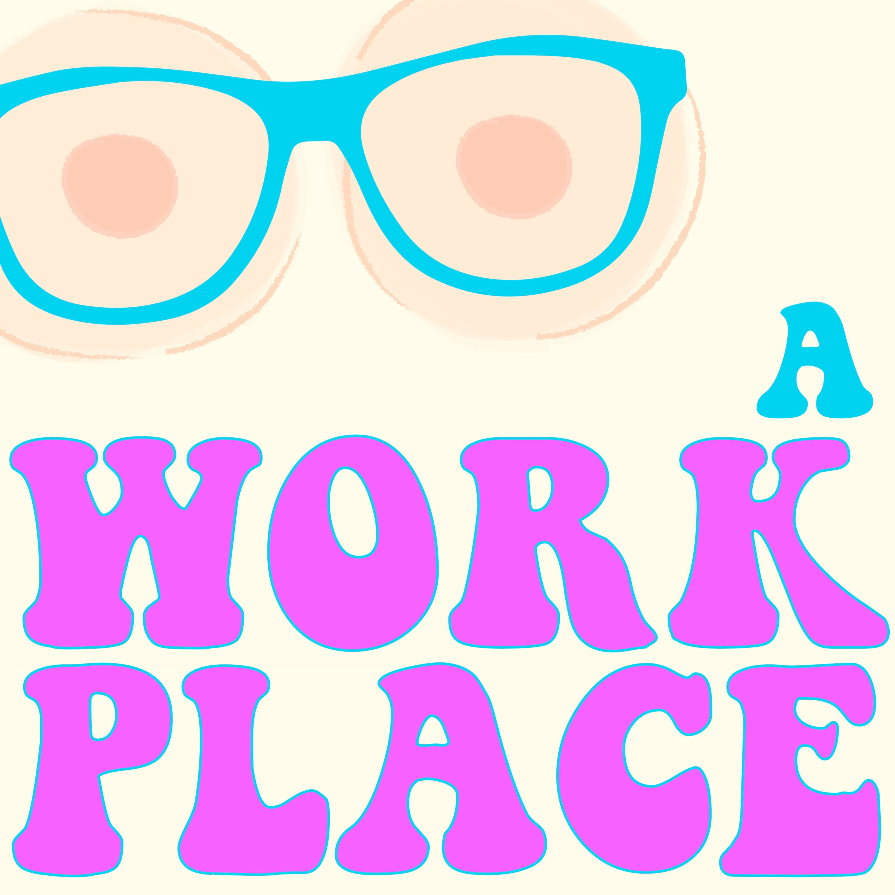 A Workplace