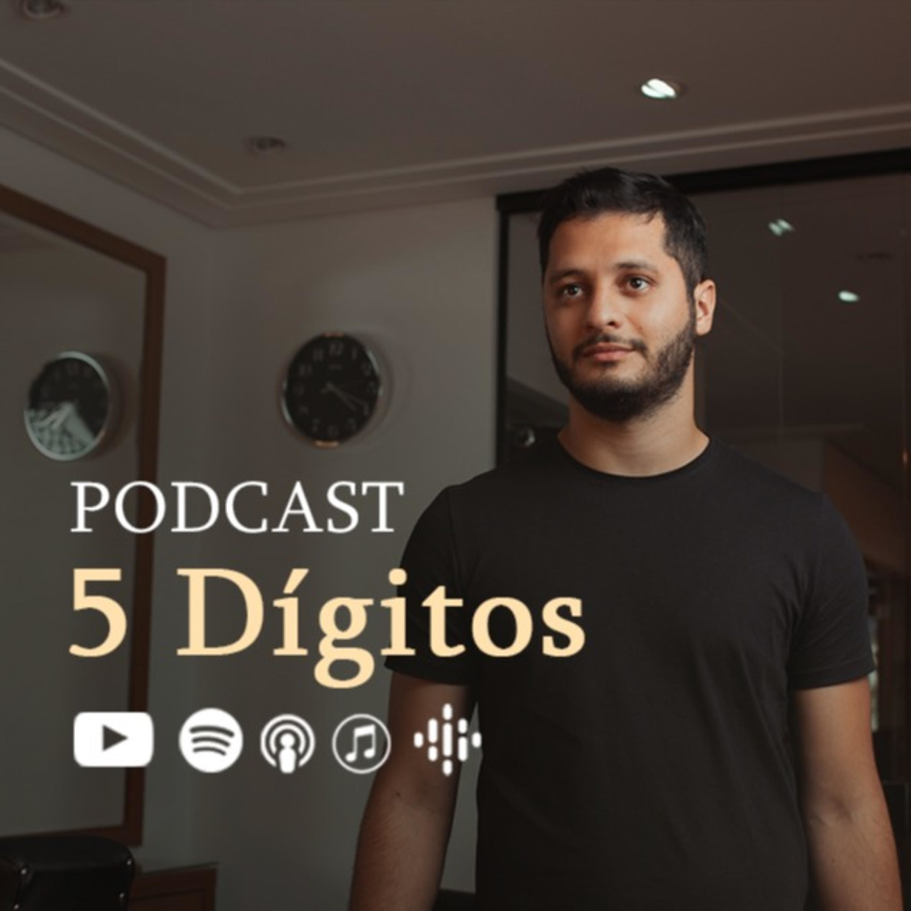 Podcast 5 Dígitos - 1berto Cristovam