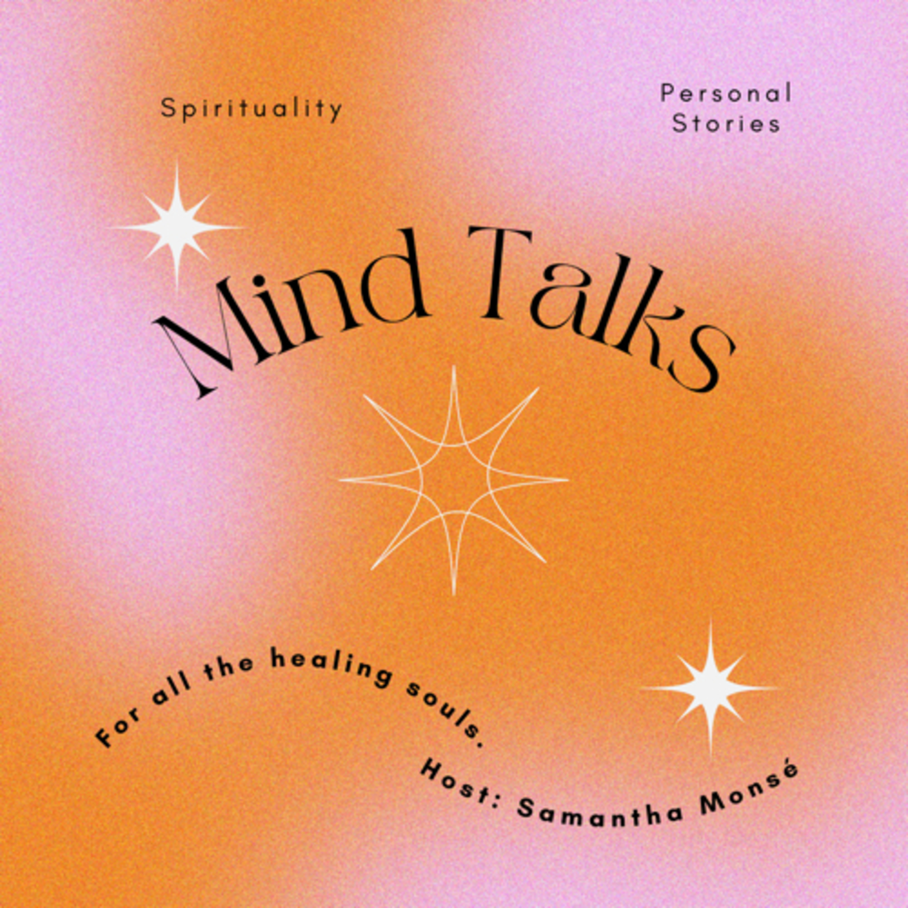 MindTalks By: Samantha Monsé podcast artwork