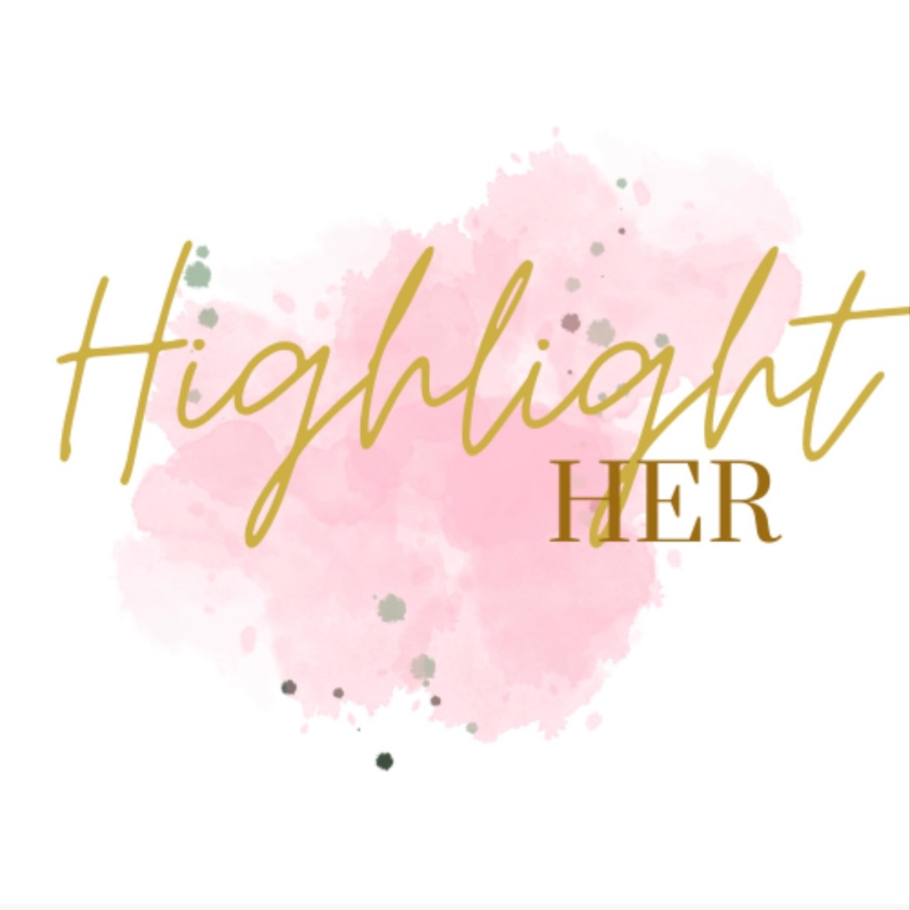 Highlight Her
