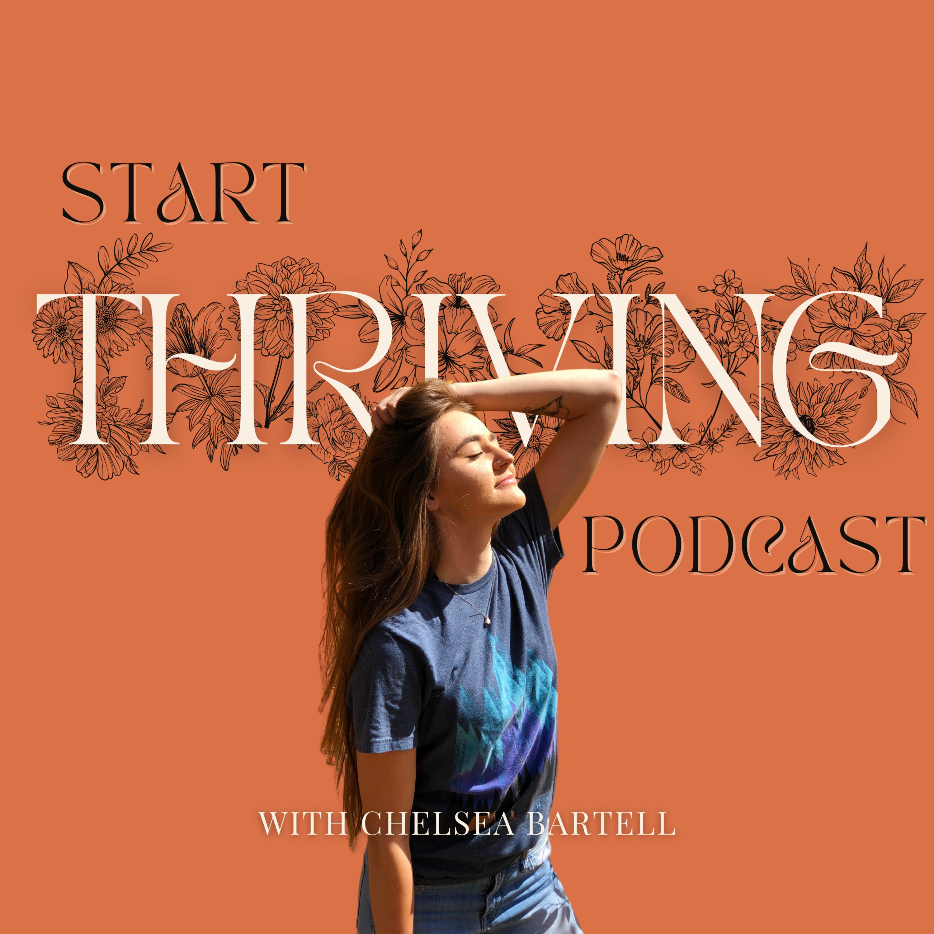 Start Thriving | A Podcast on Healing Complex Trauma