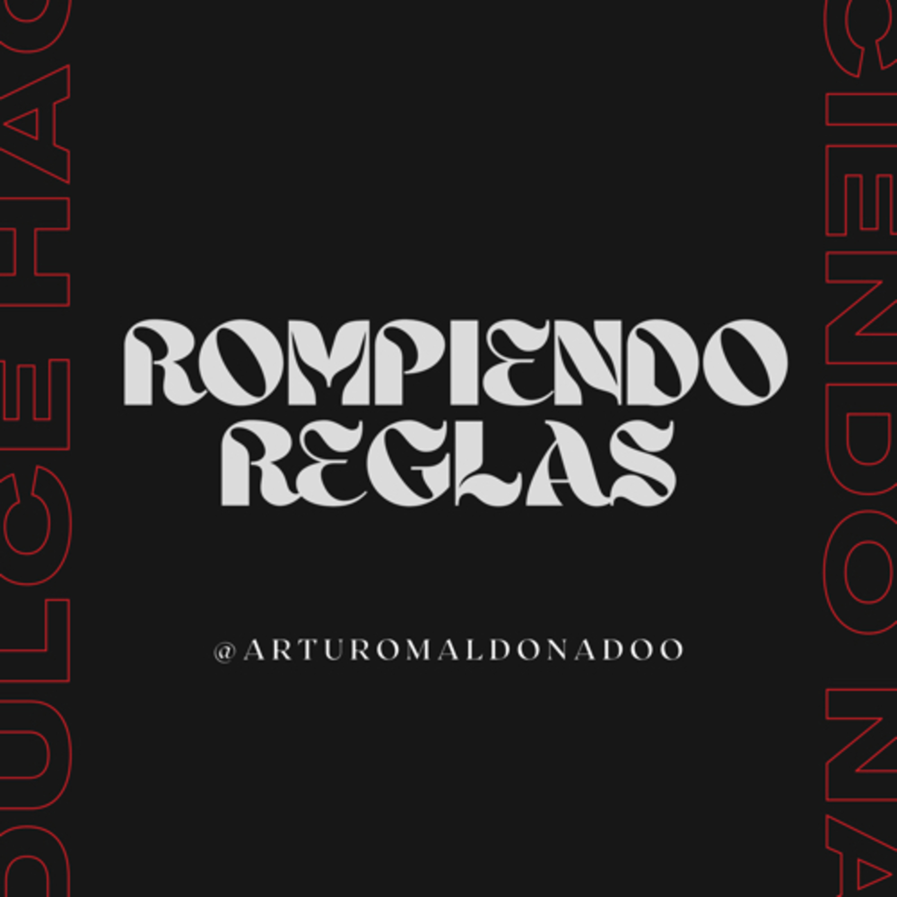 ROMPIENDO REGLAS