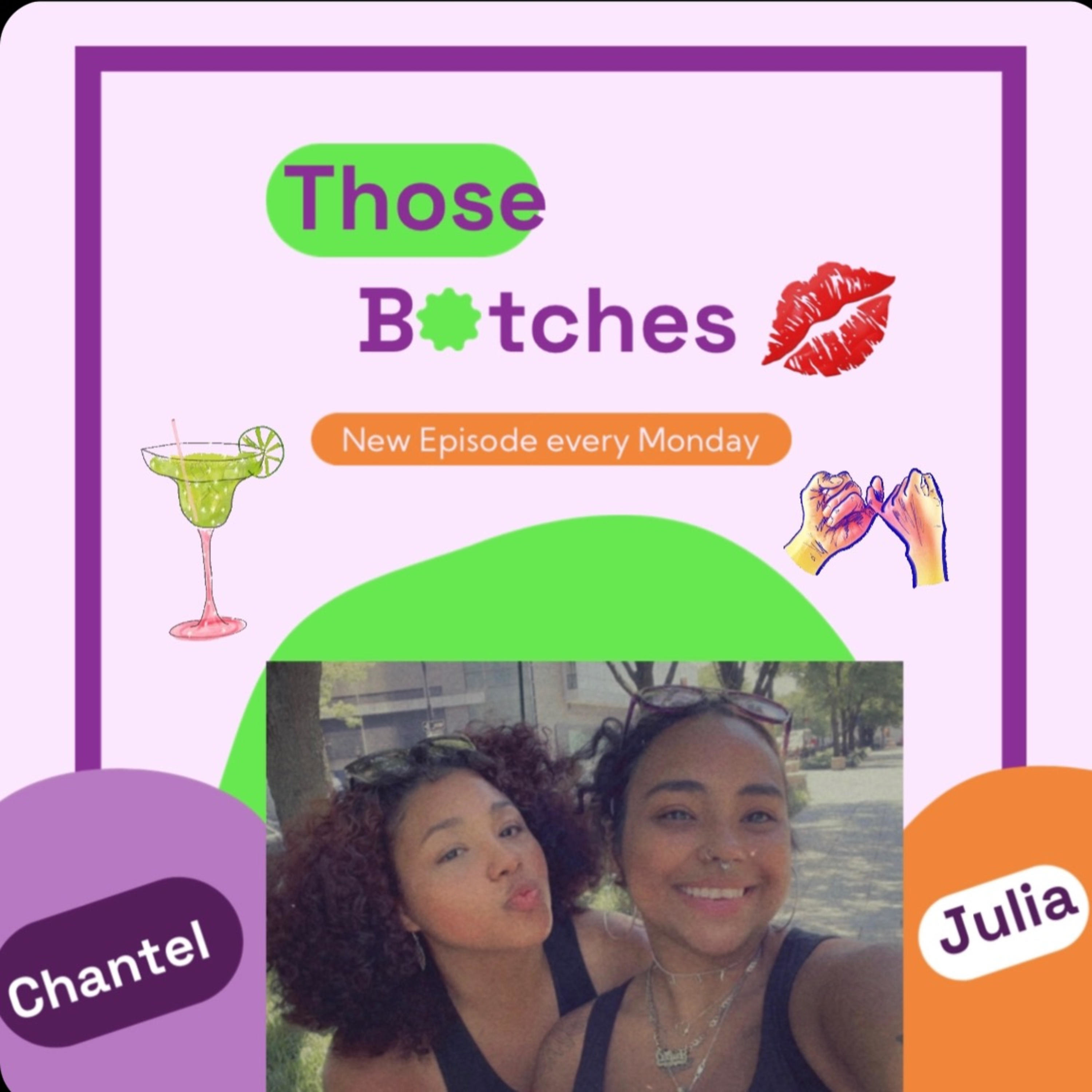 Those bitches