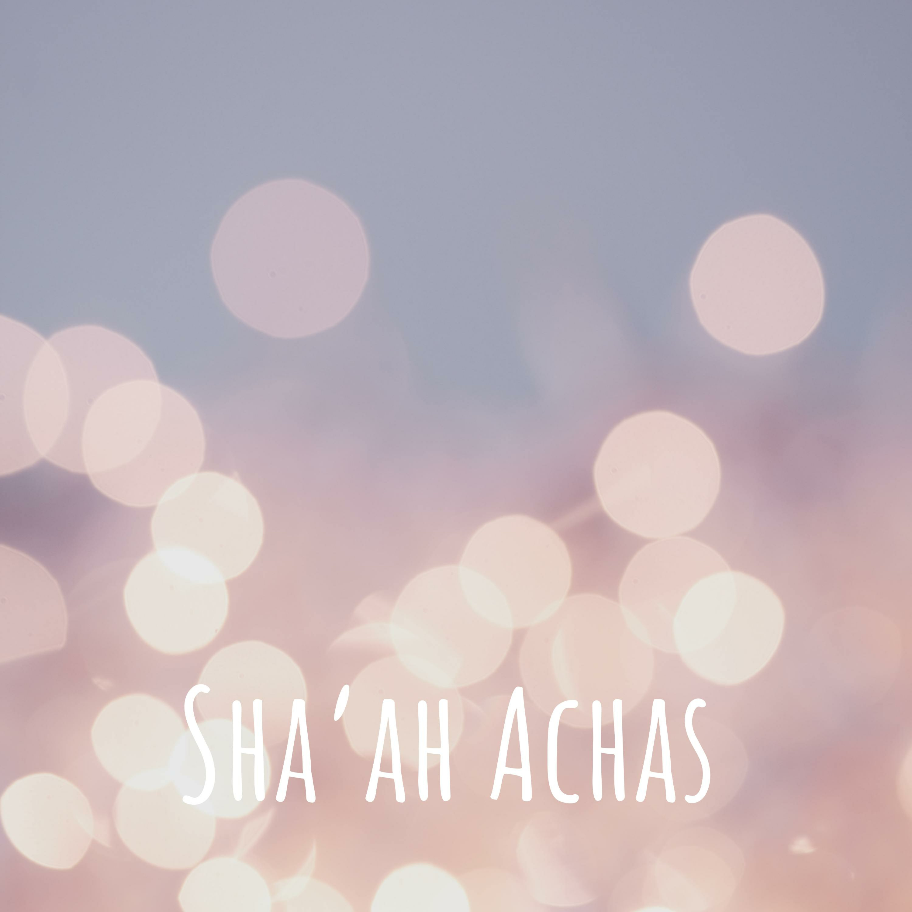 Sha\'ah Achas