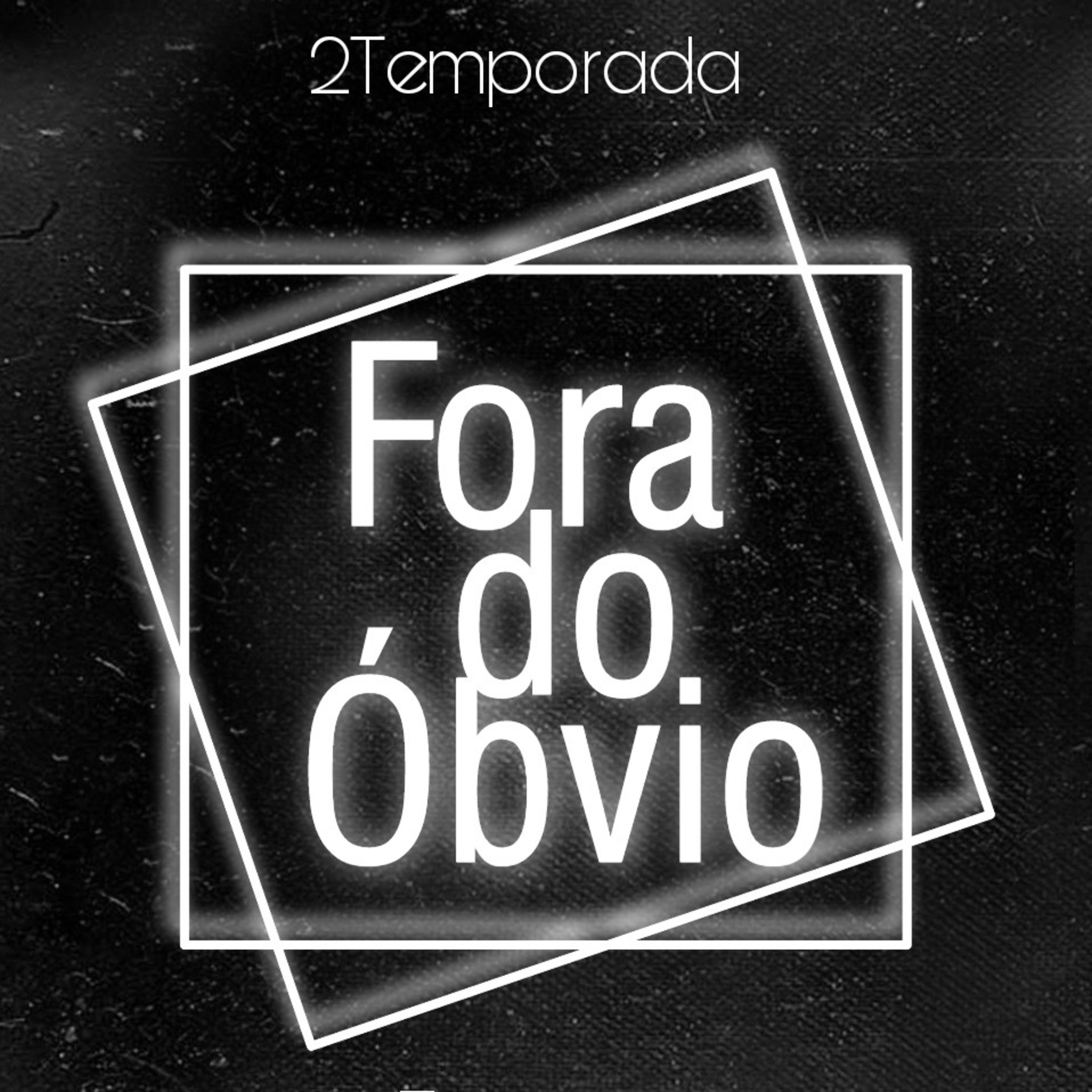 Fora Do Óbvio!