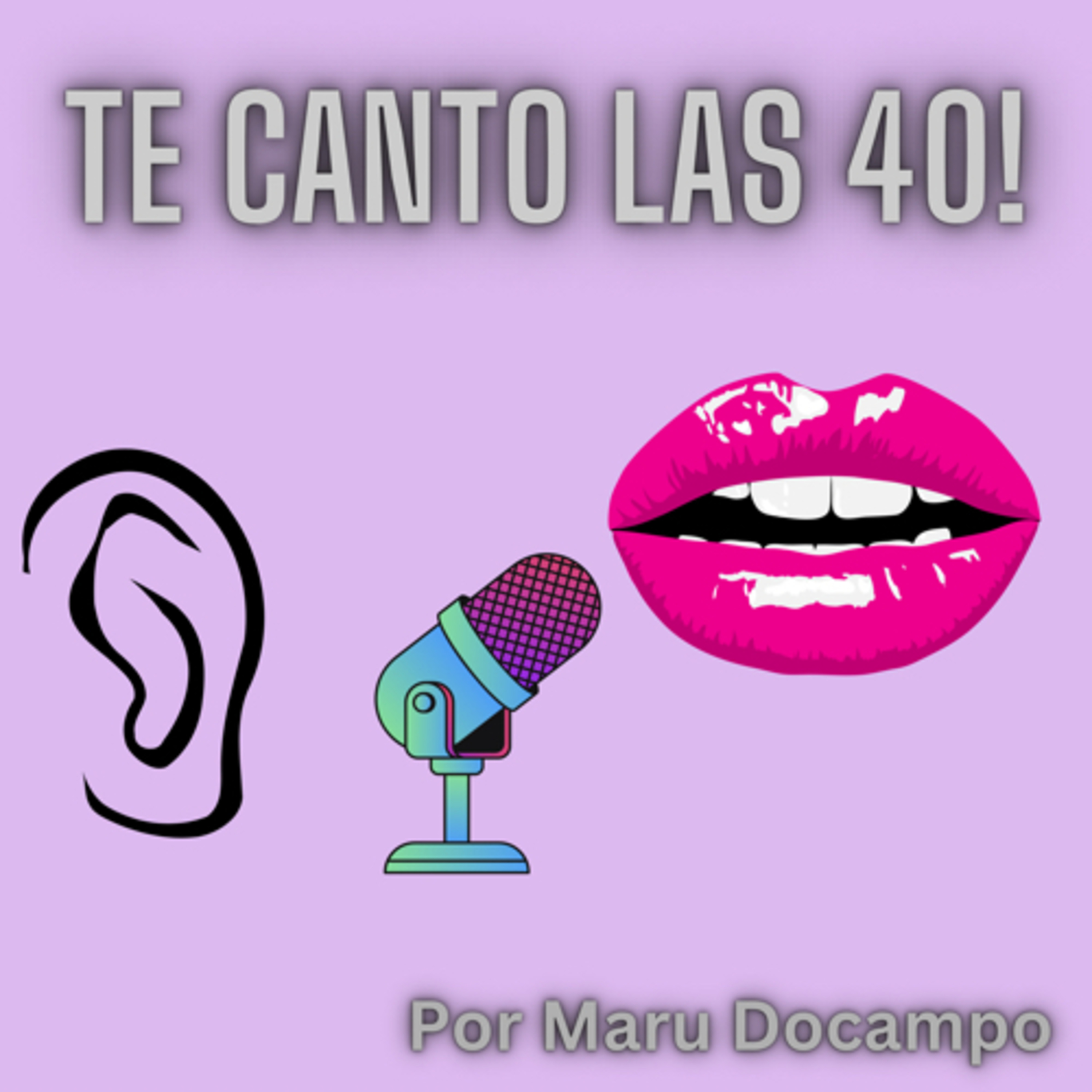 Te canto las 40! podcast artwork