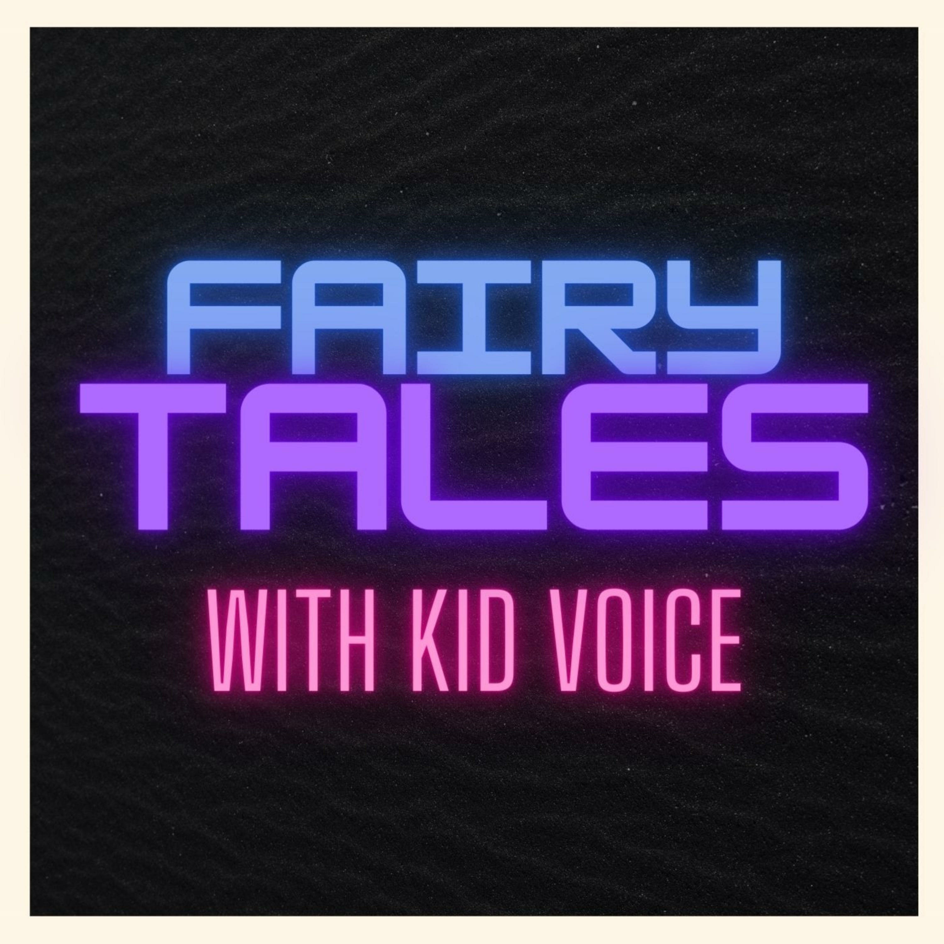 Fairy Tales Collection ( kid voice )
