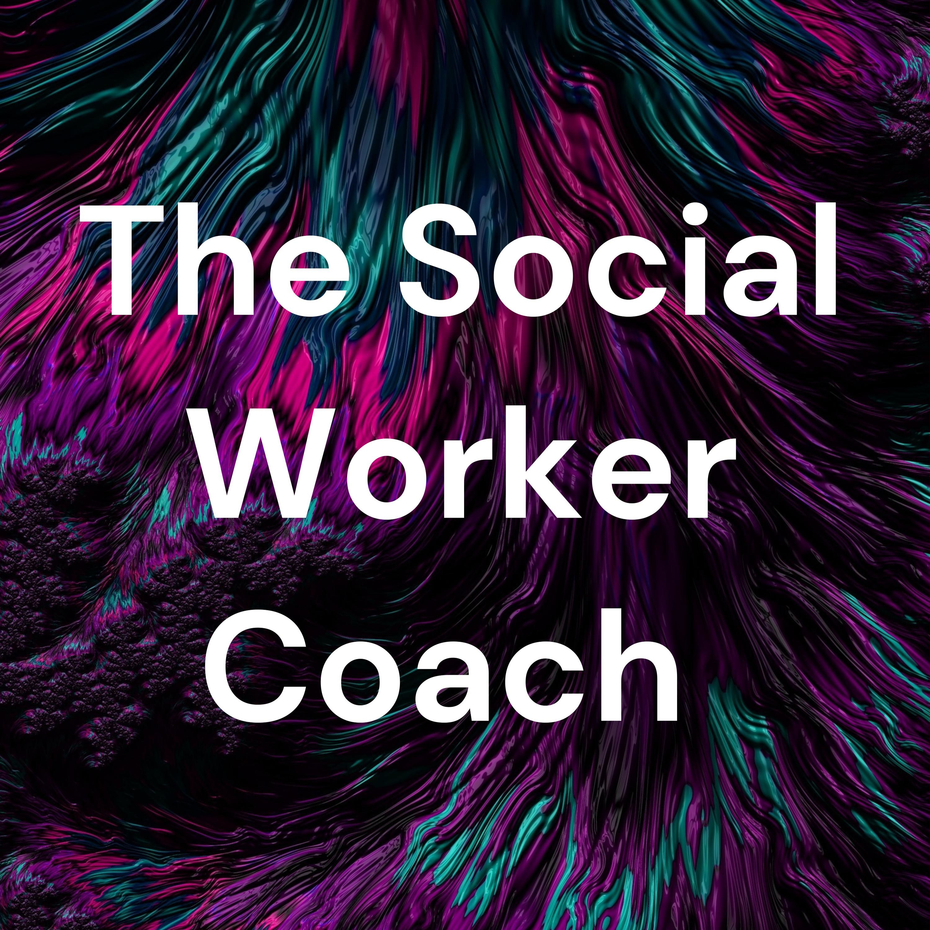 The Social Worker Coach 