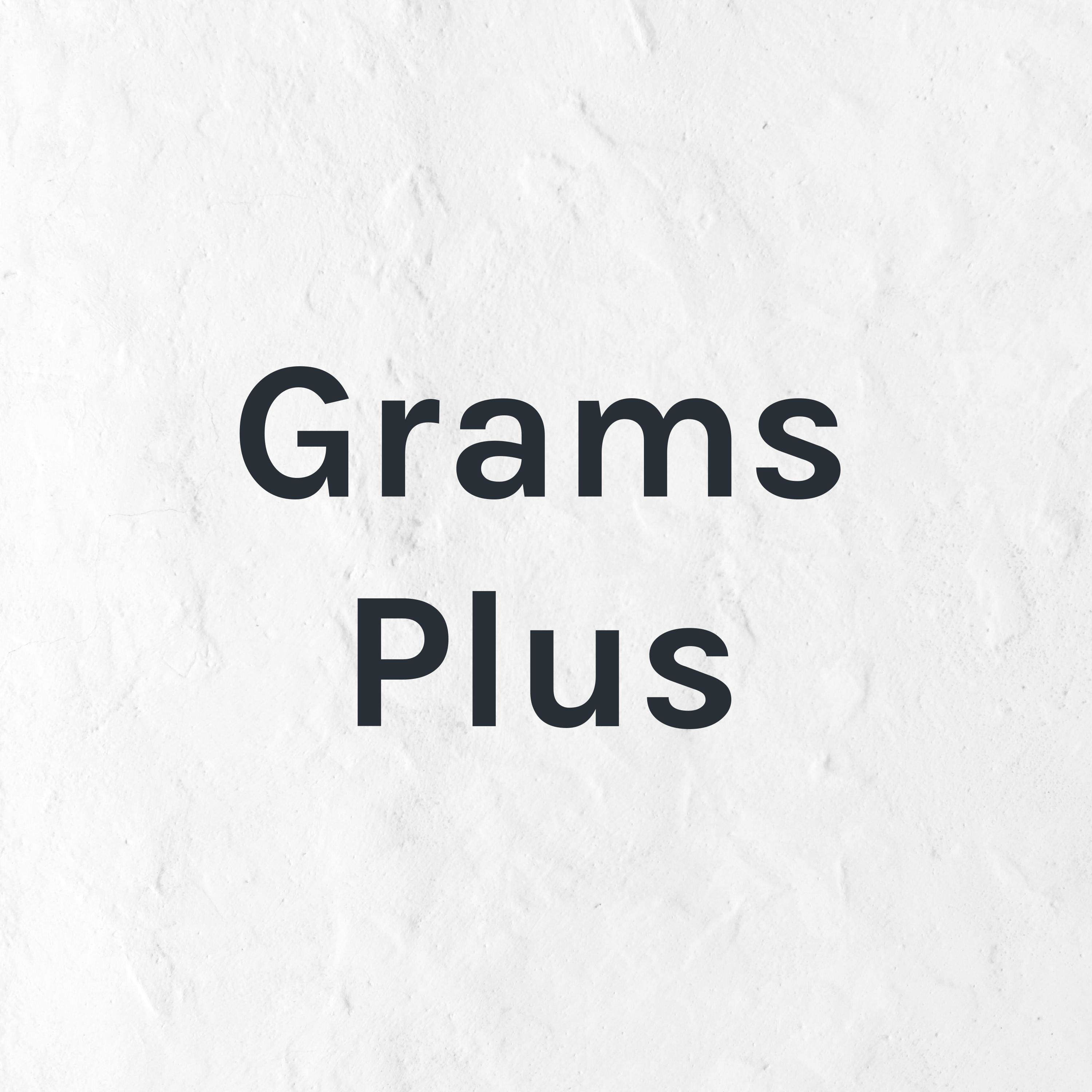 Grams Plus