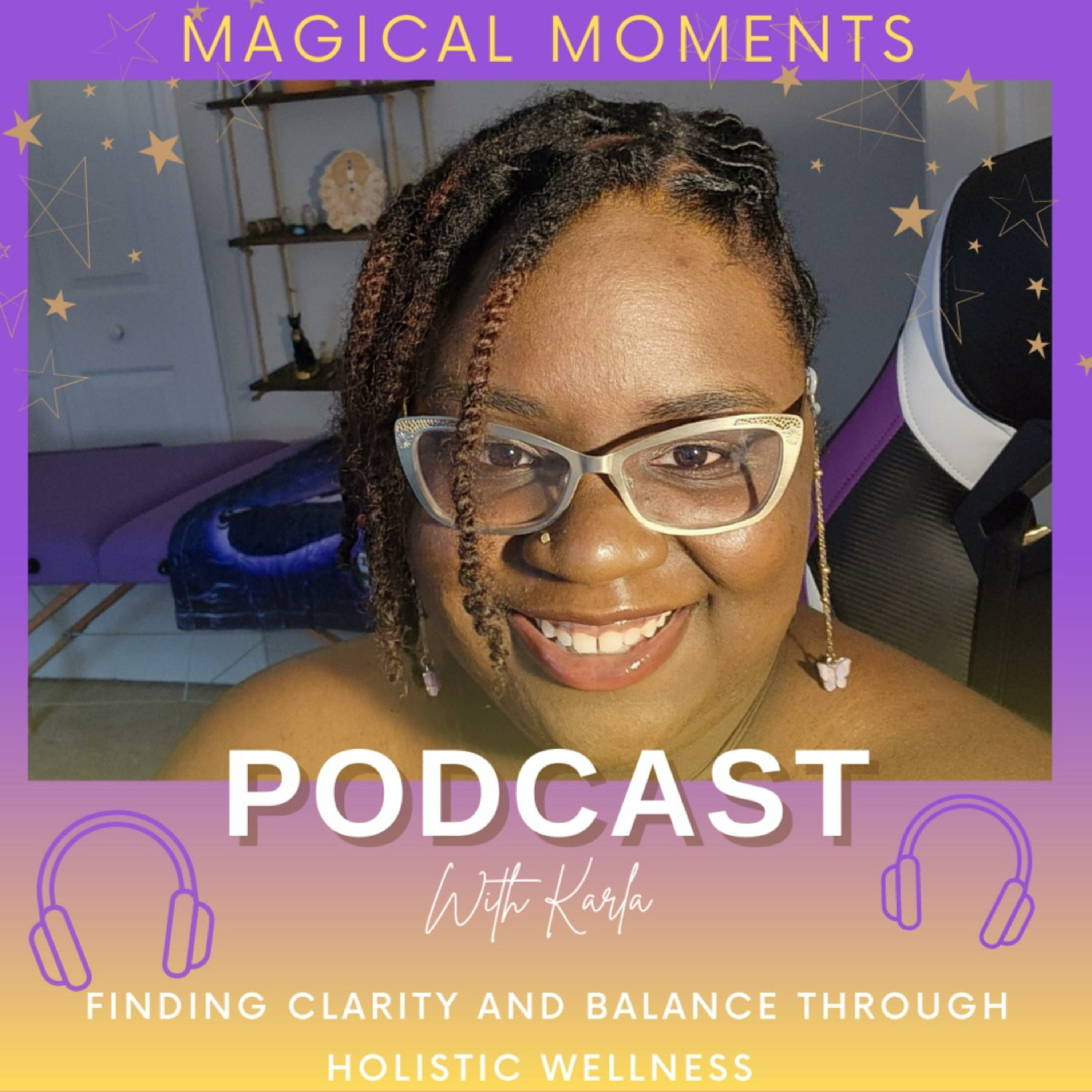 Magical Moments With Karla