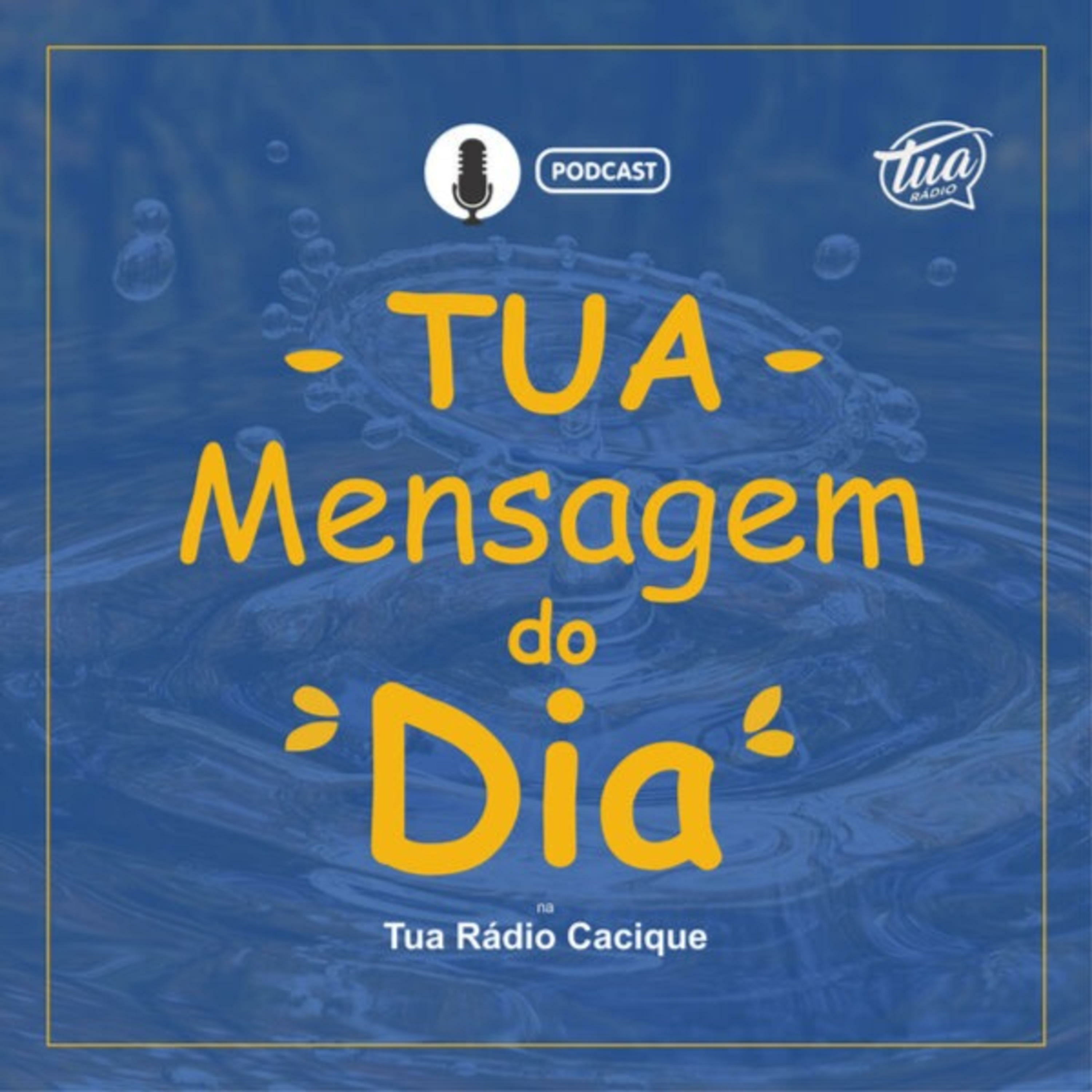 Tua Mensagem do Dia!