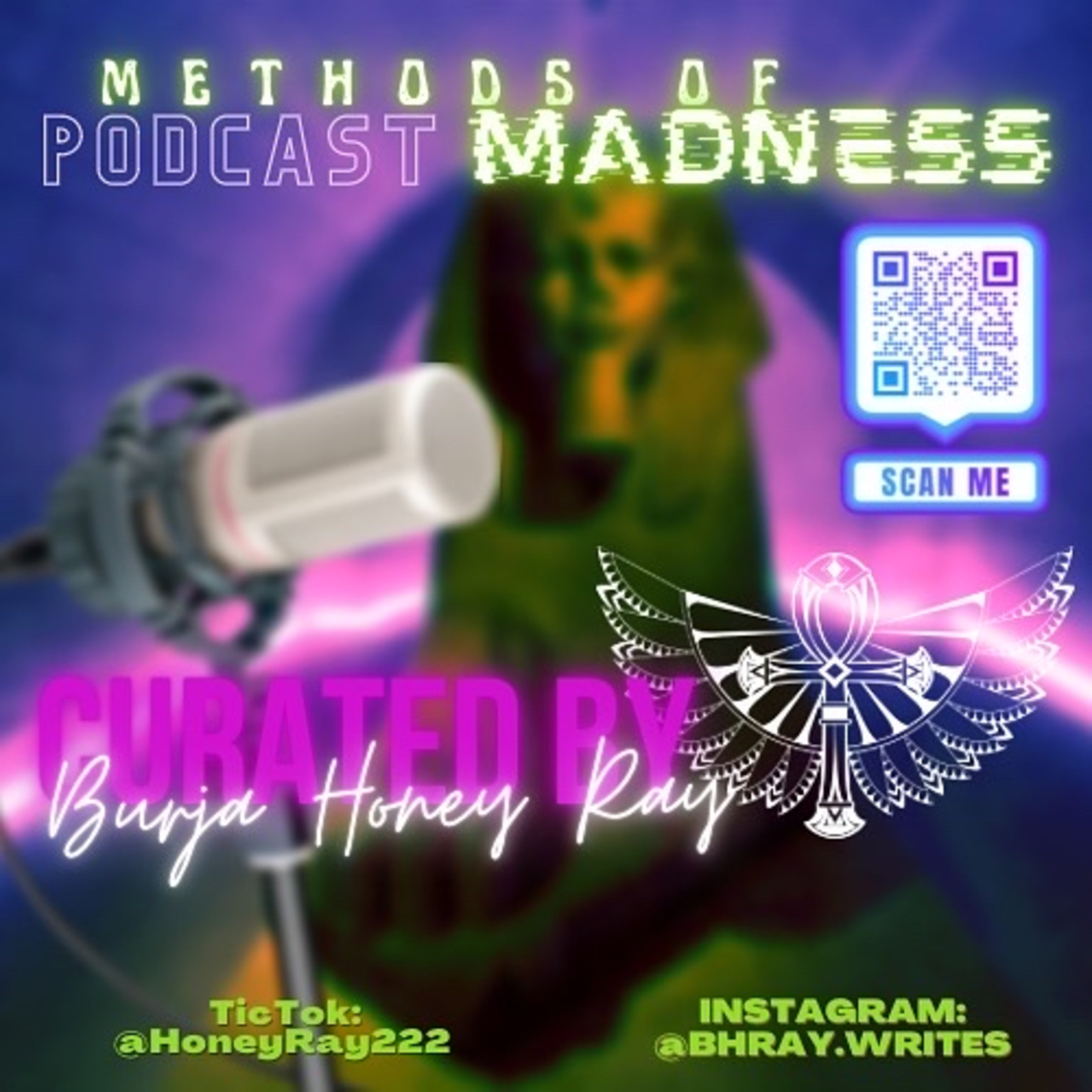 METHODS OF MADNESS
