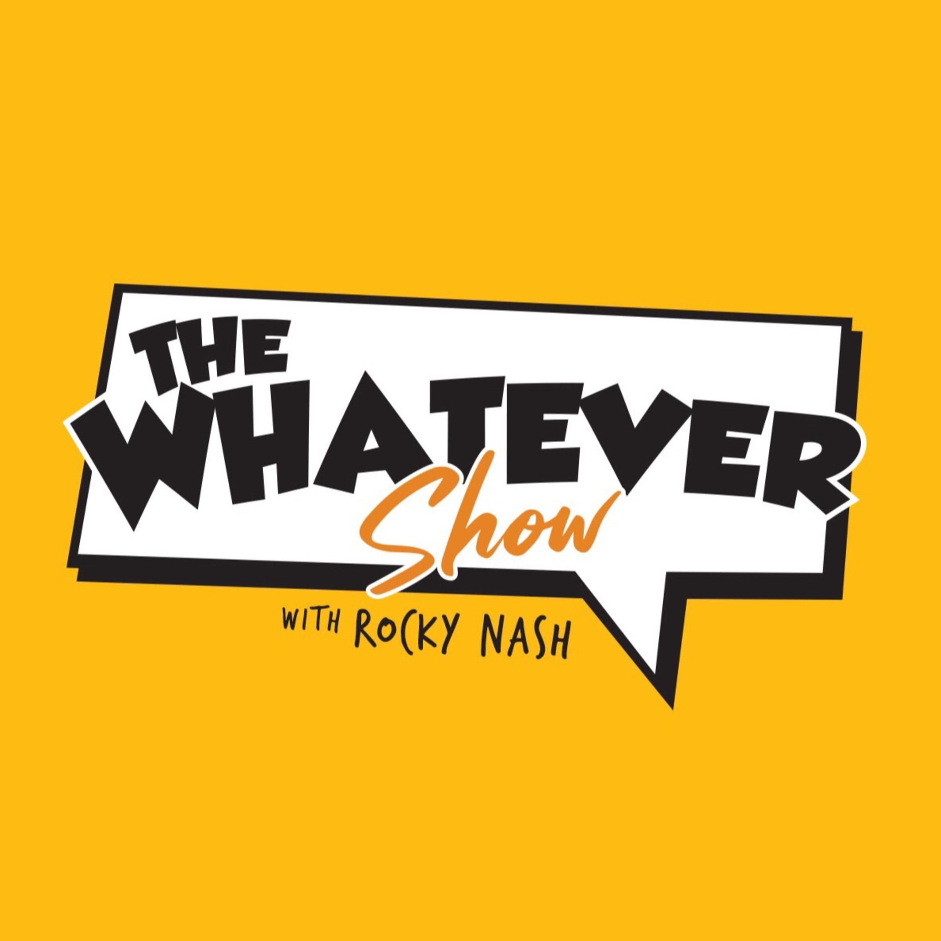 The Whatever Show 