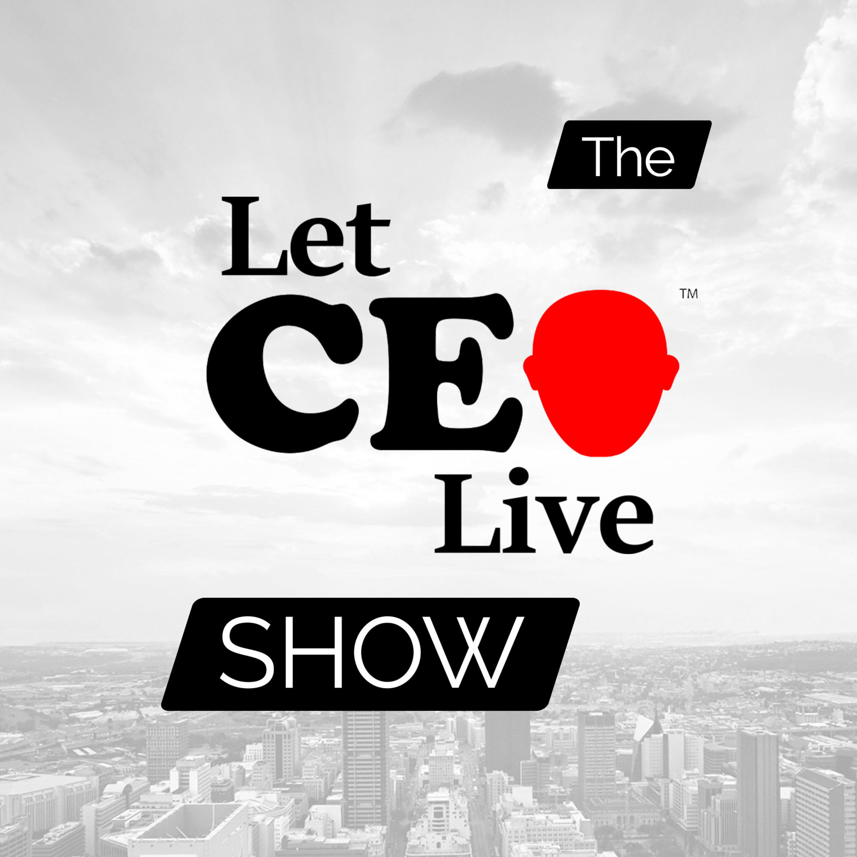 The Let CEO Live Show podcast artwork