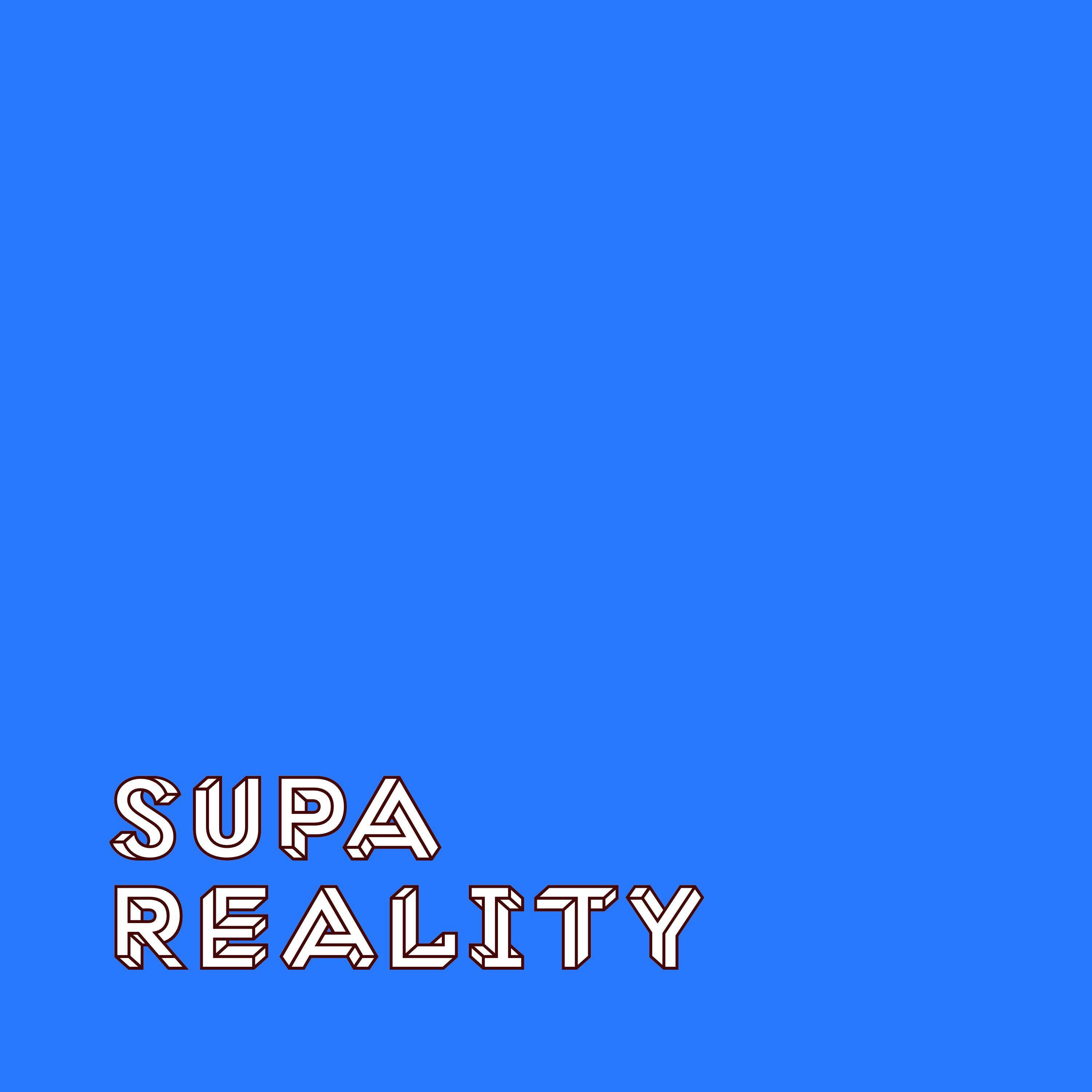 SupaReality