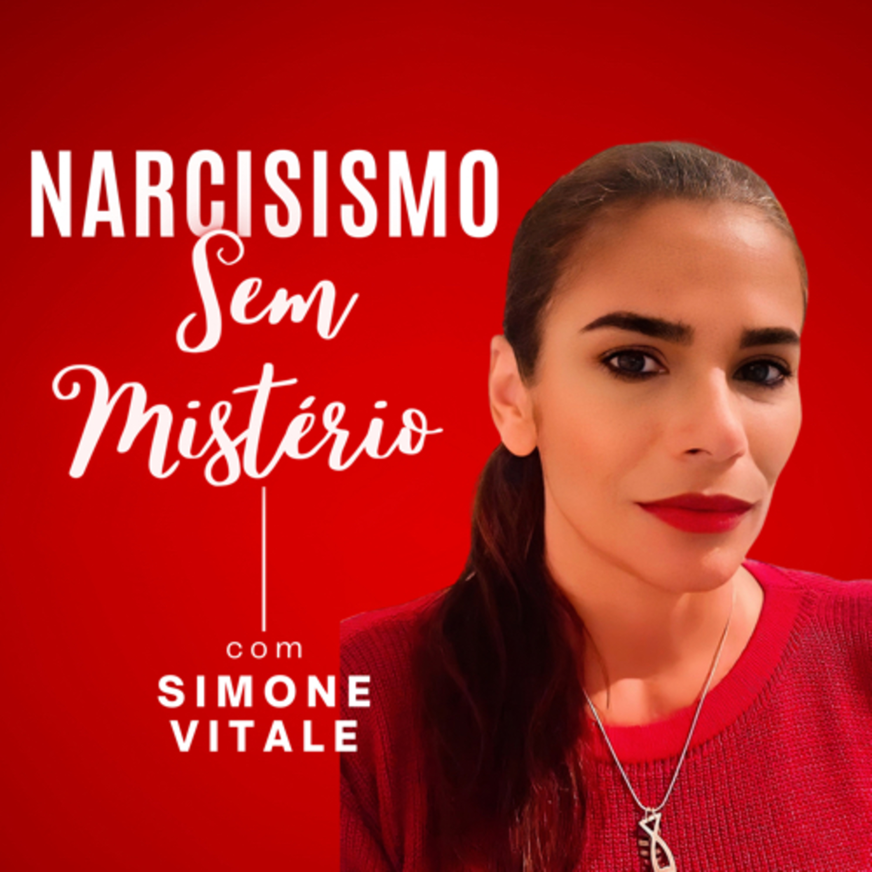 Narcisismo Sem Mistério