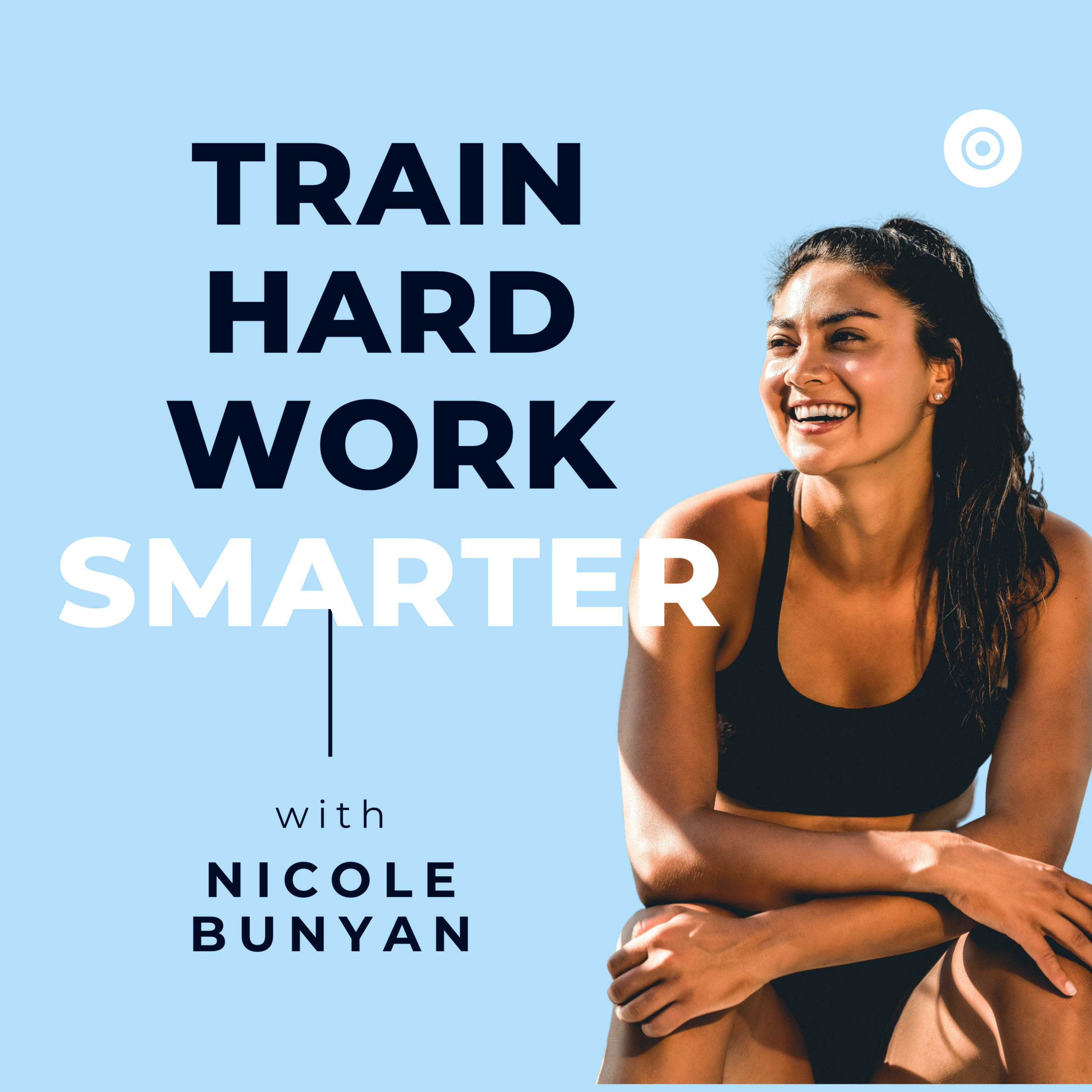Train Hard Work Smarter