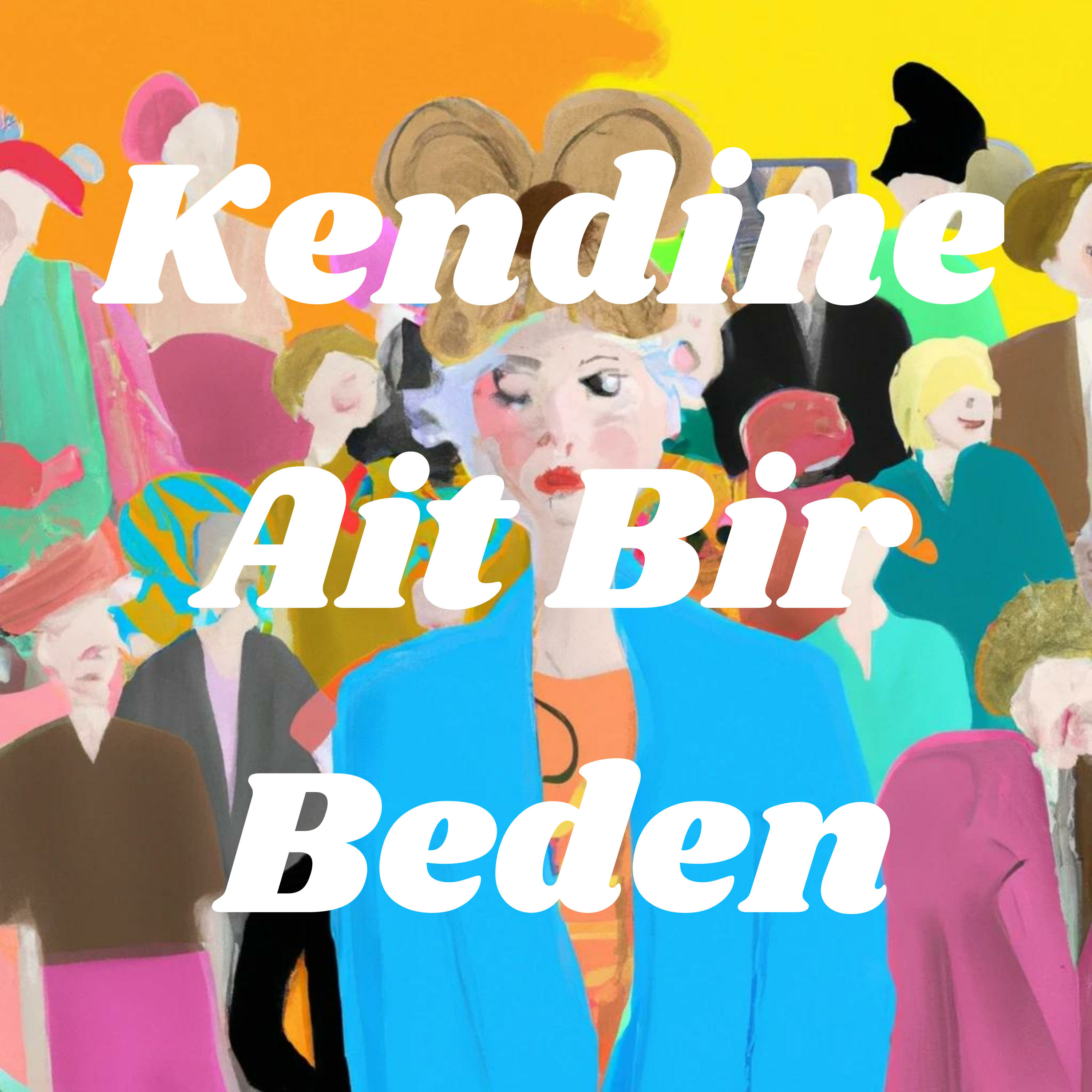 Kendine Ait Bir Beden