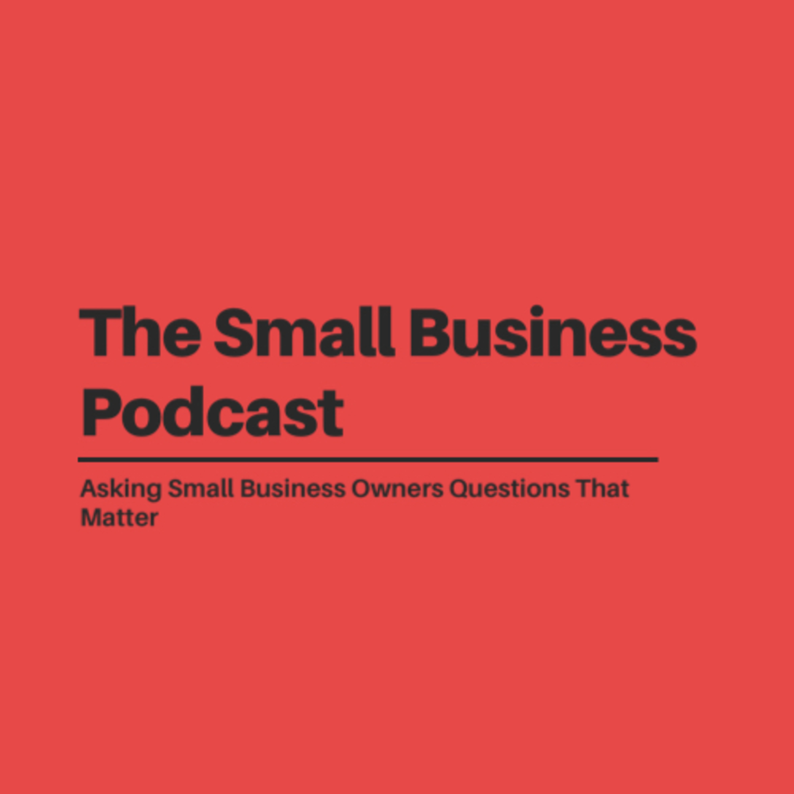 The Small Business Podcast