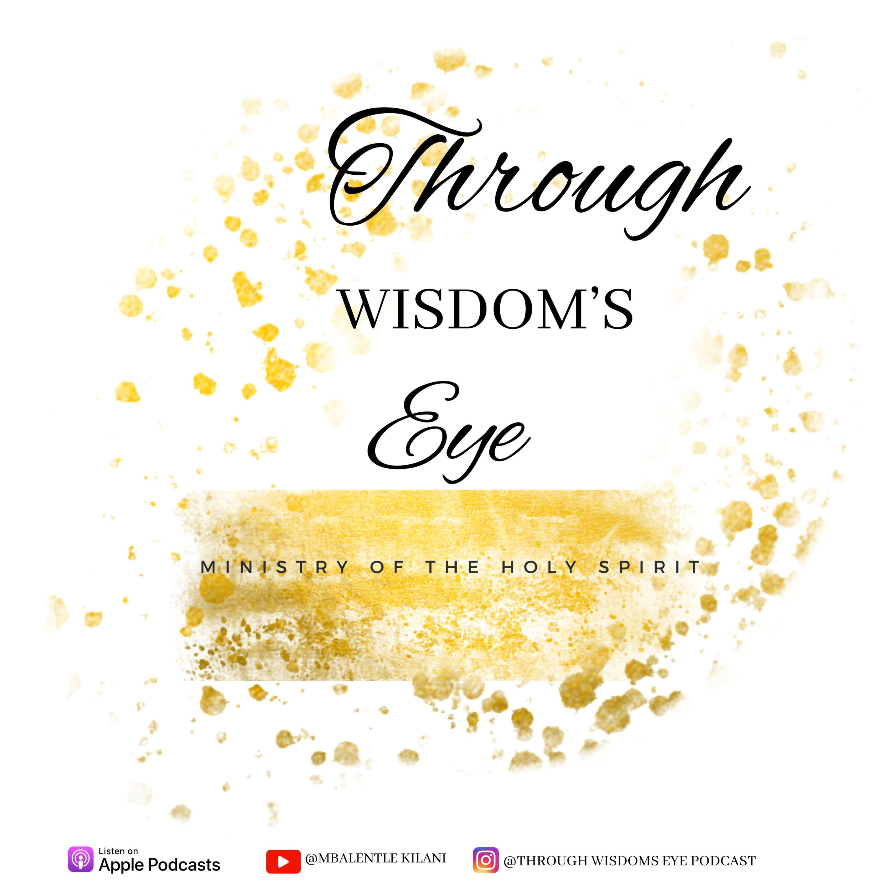 Through Wisdom\'s Eye - Ministry Of The Holy Spirit