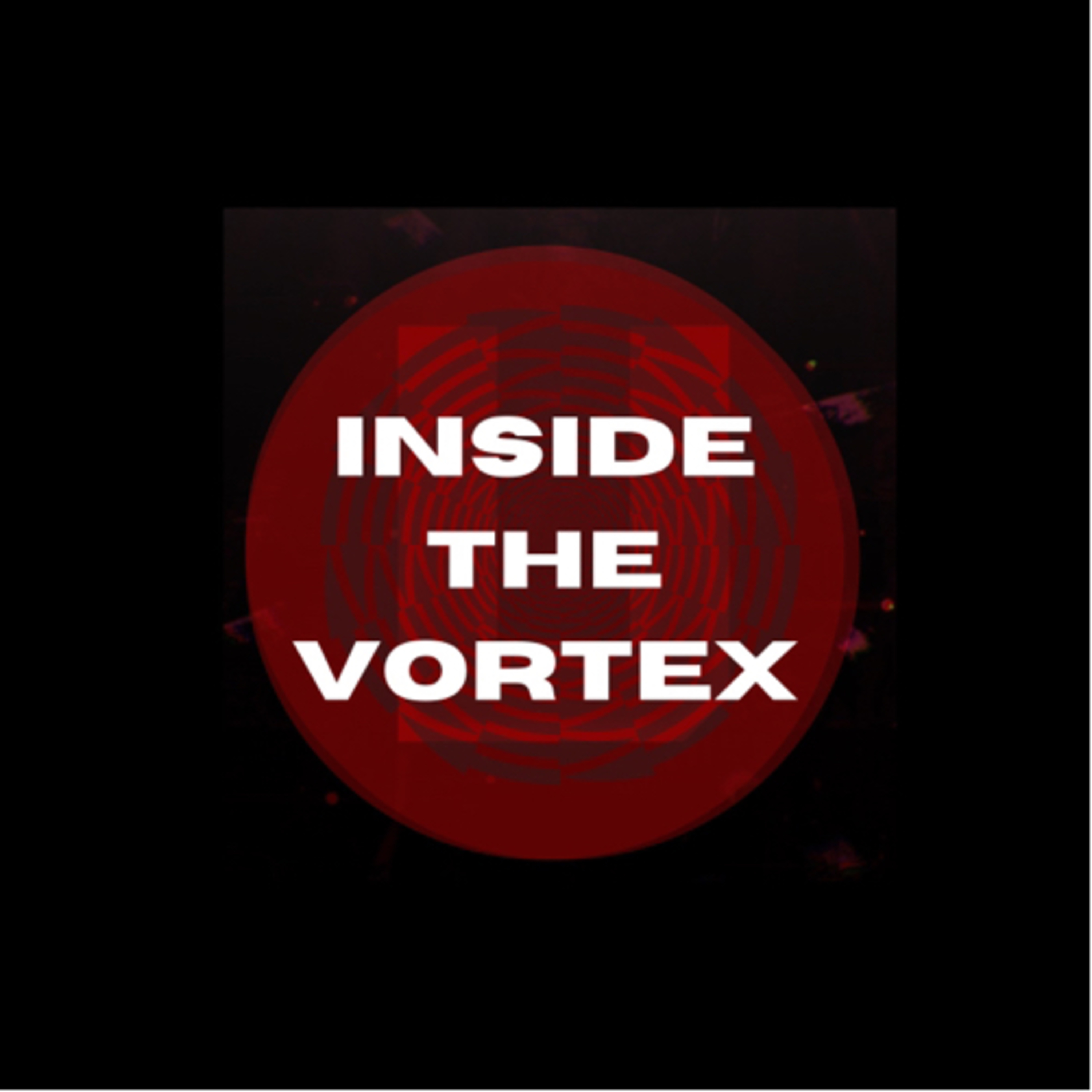 Inside The Vortex