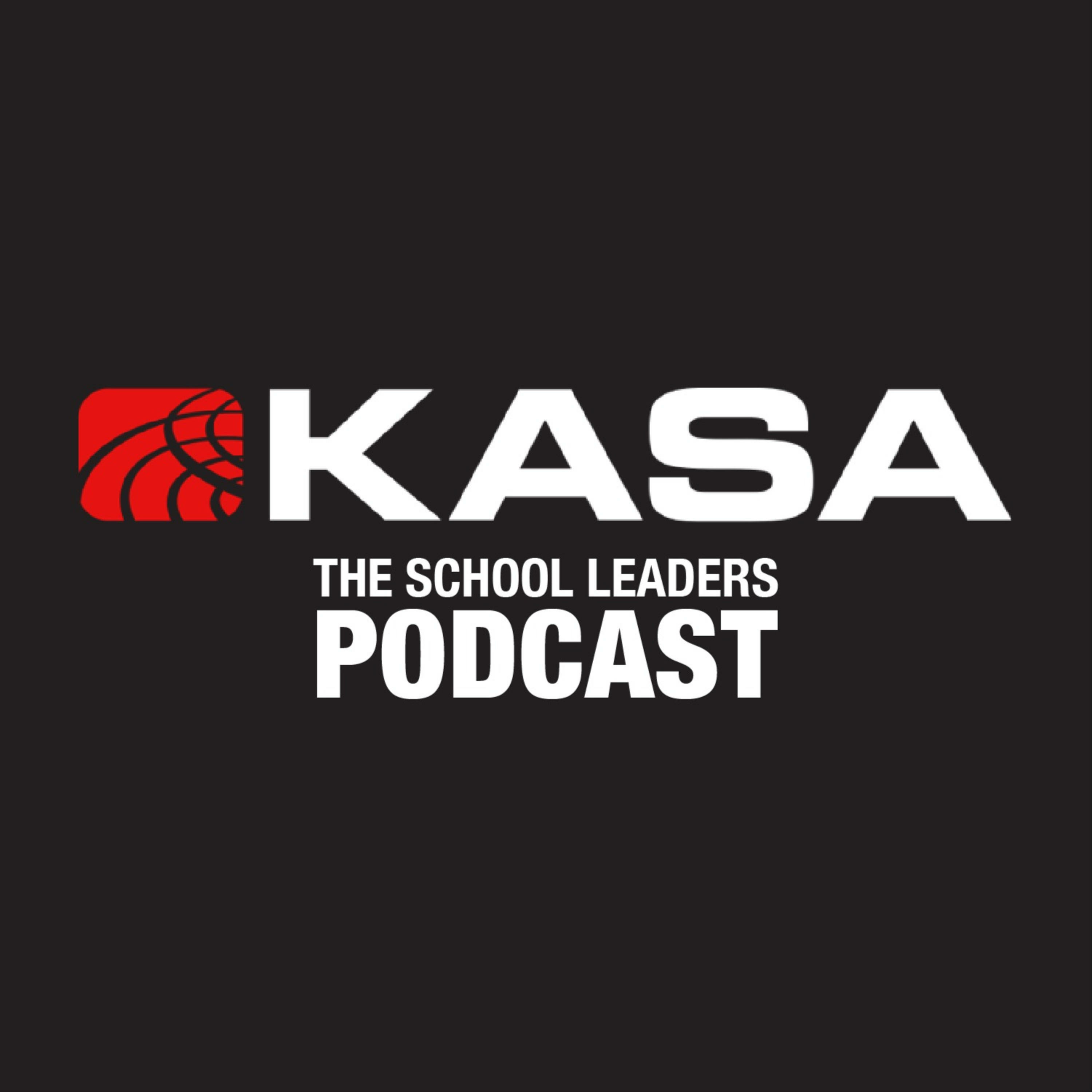 KASA: The School Leaders Podcast