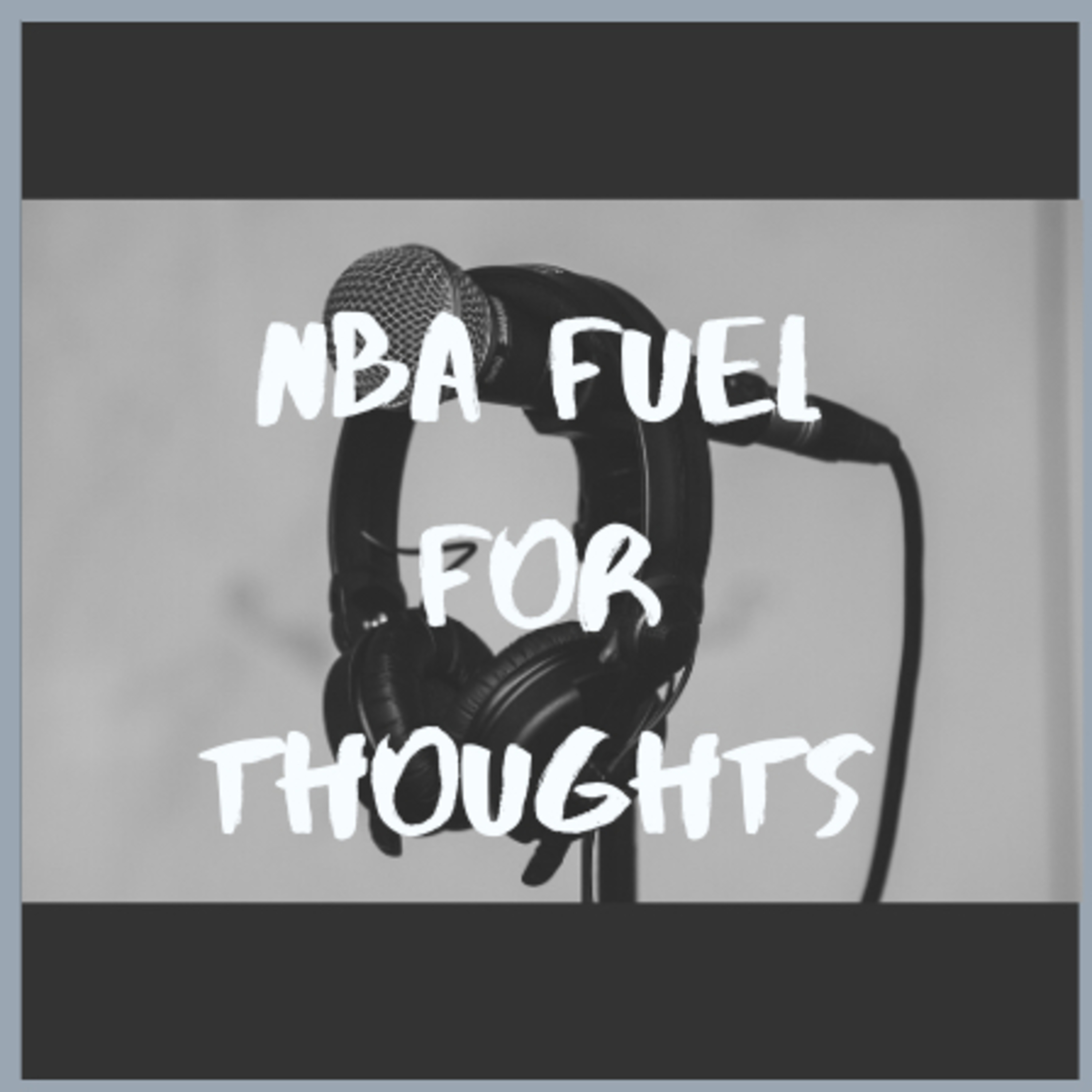 NBA Fuel for Thoughts