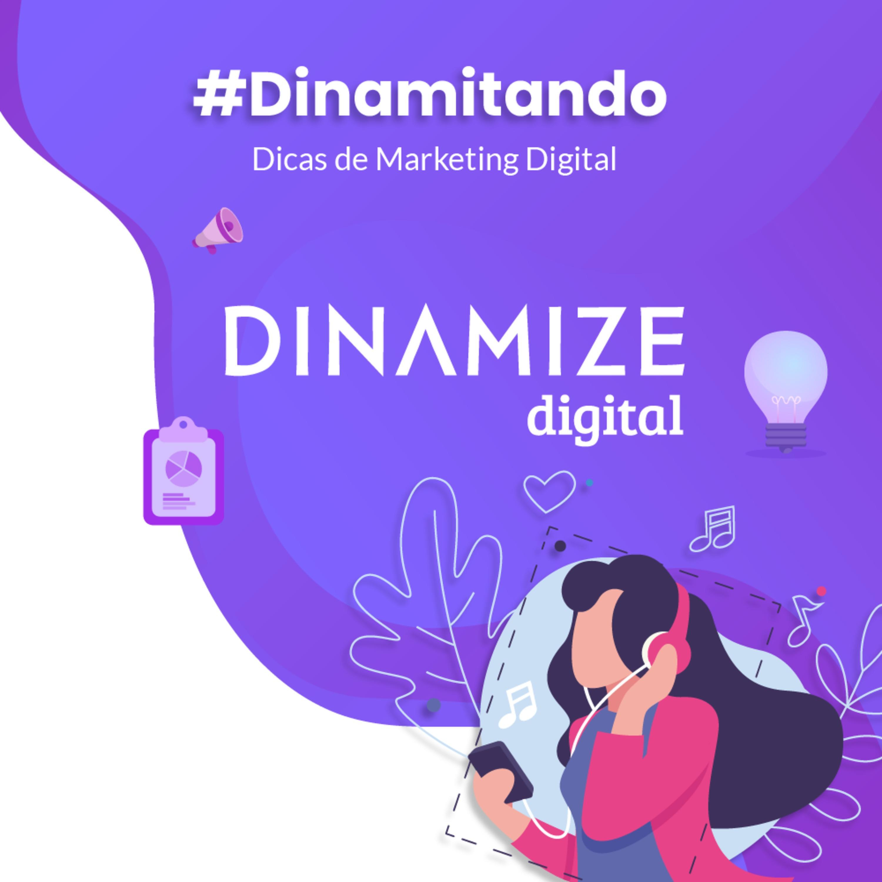 Dinamitando: dicas de marketing digital