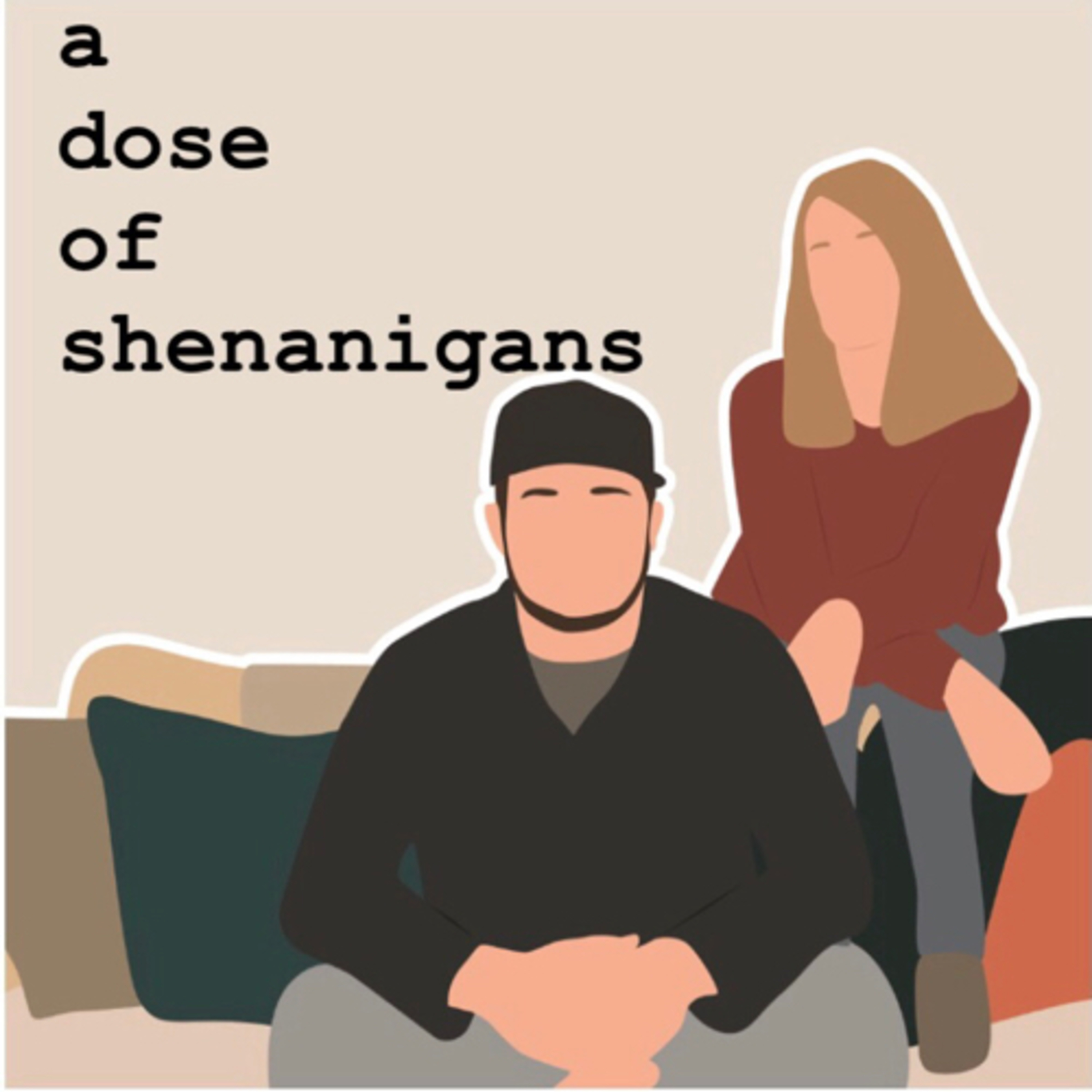 a Dose of Shenanigans
