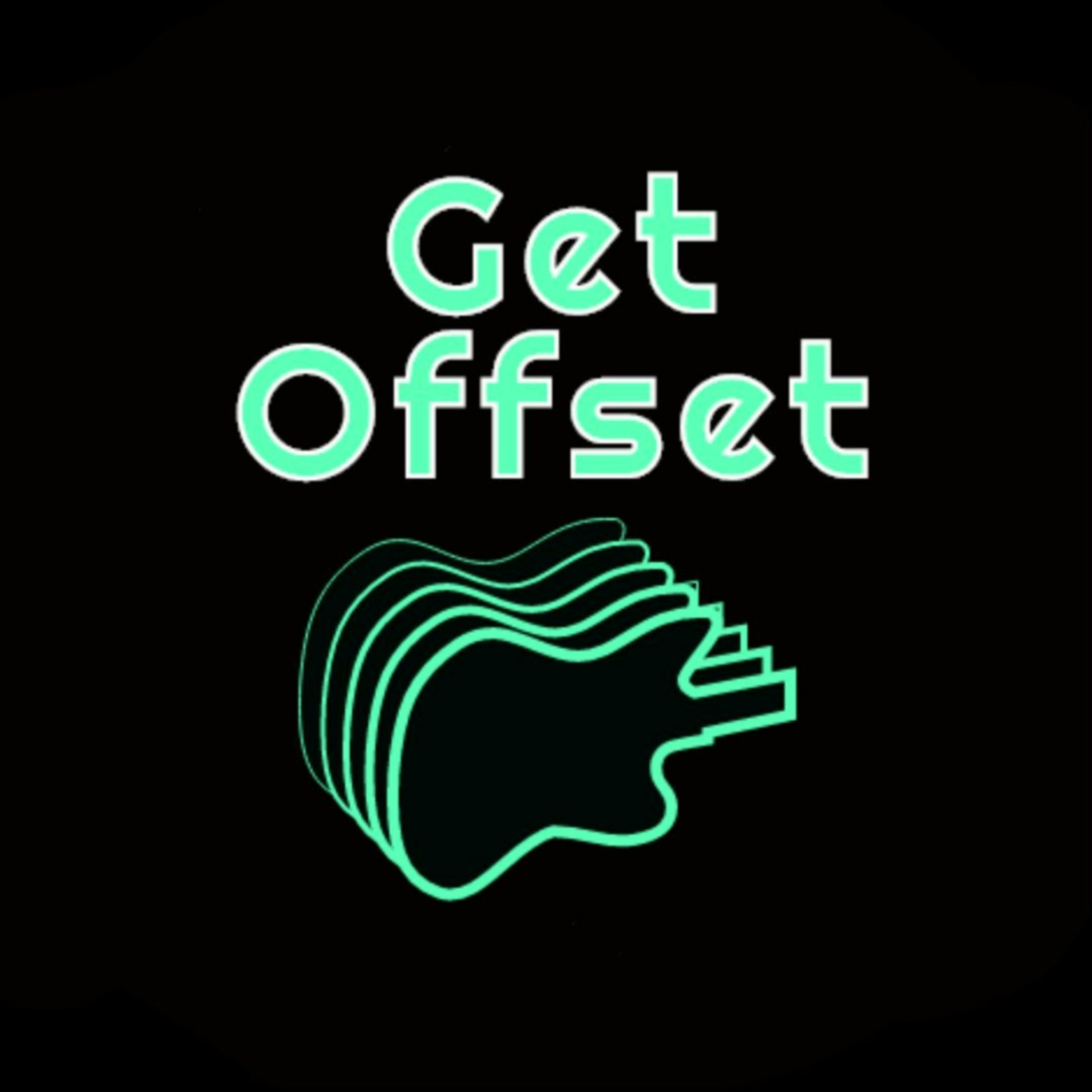 Get Offset Episode 226