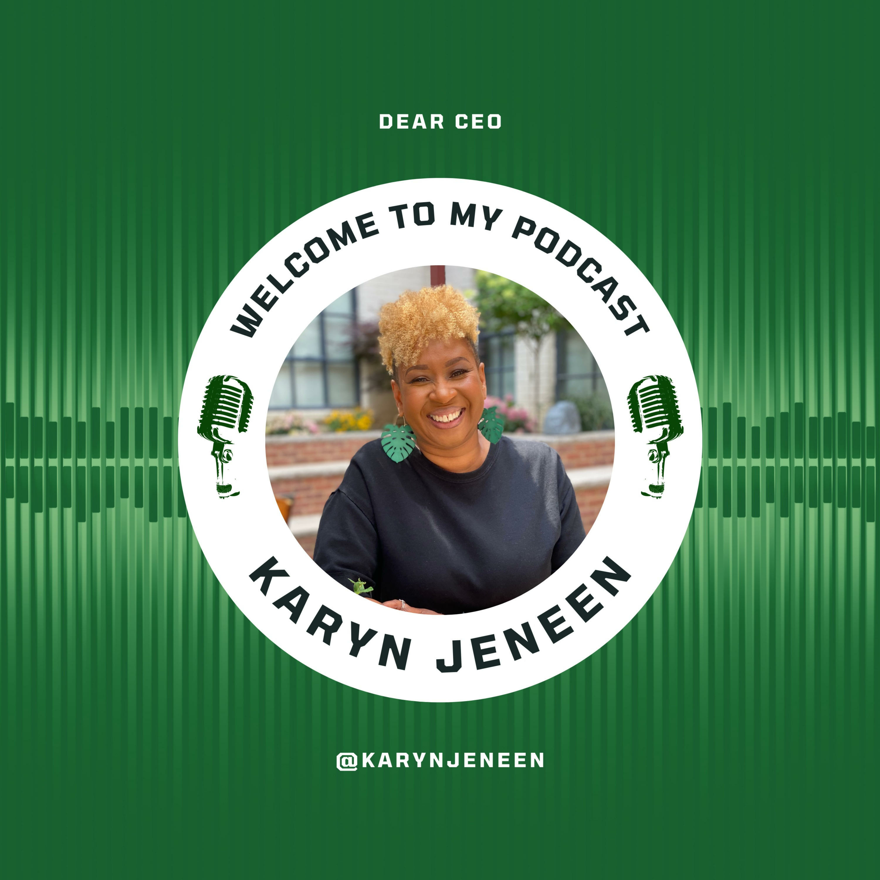 The Karyn Jeneen Podcast