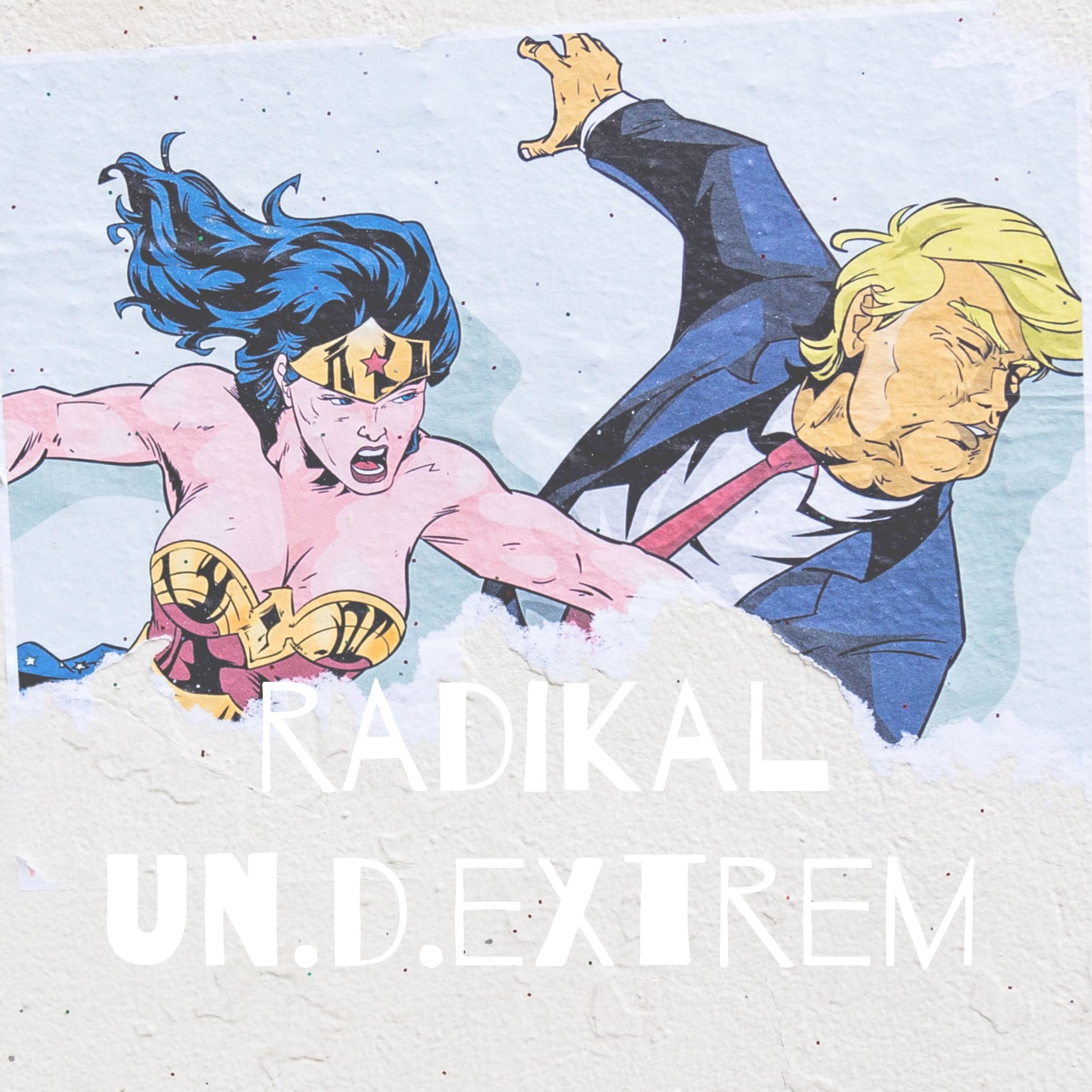 radikal un.d.extrem podcast artwork