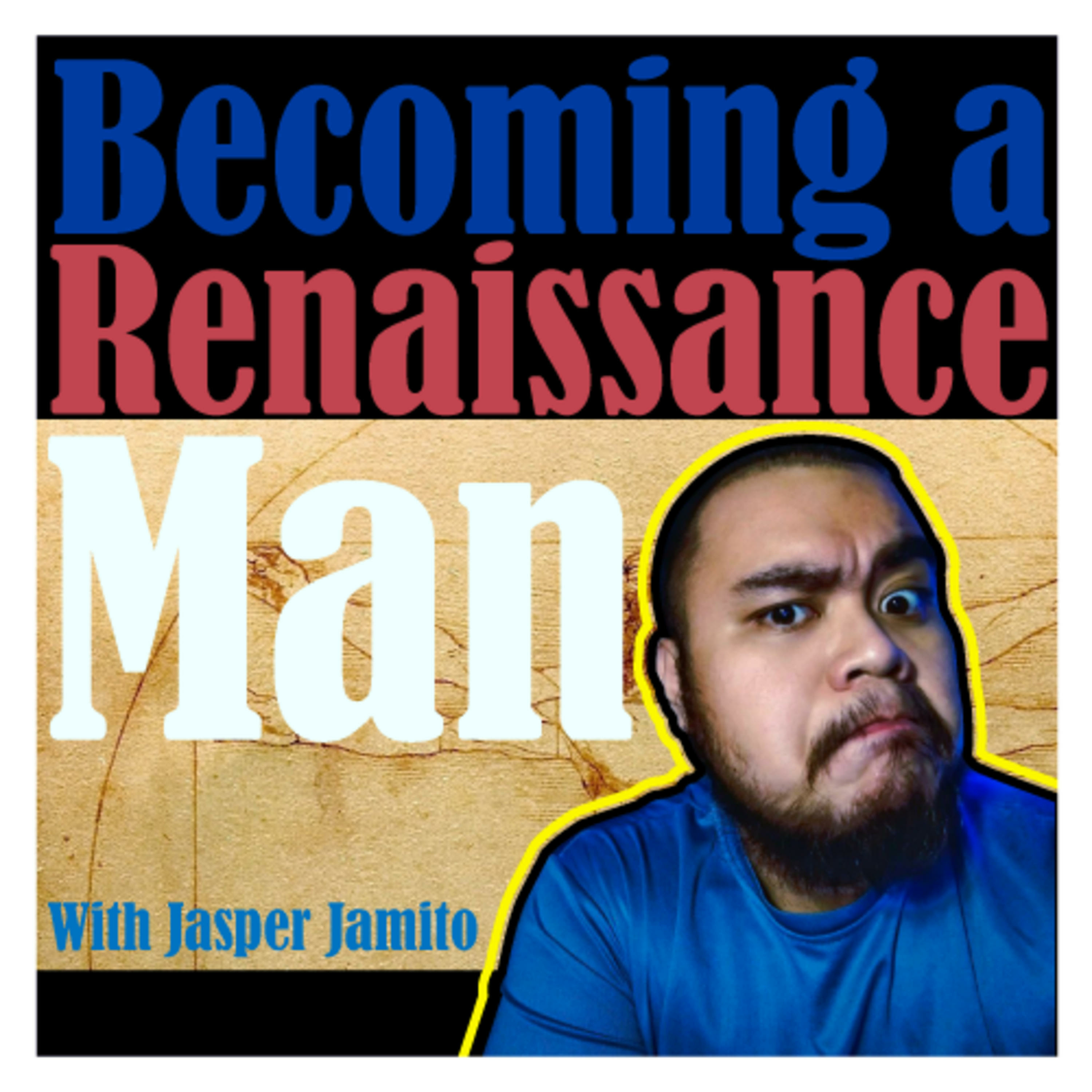 Becoming a Renaissance Man podcast artwork