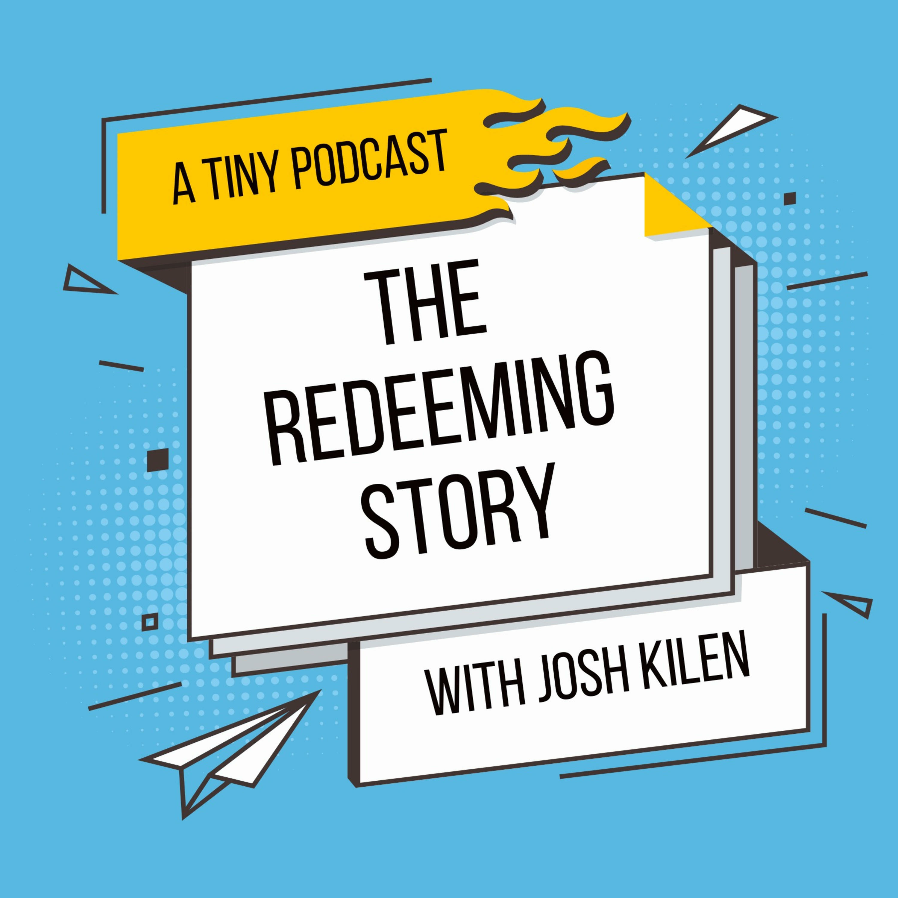 The Redeeming Story podcast artwork