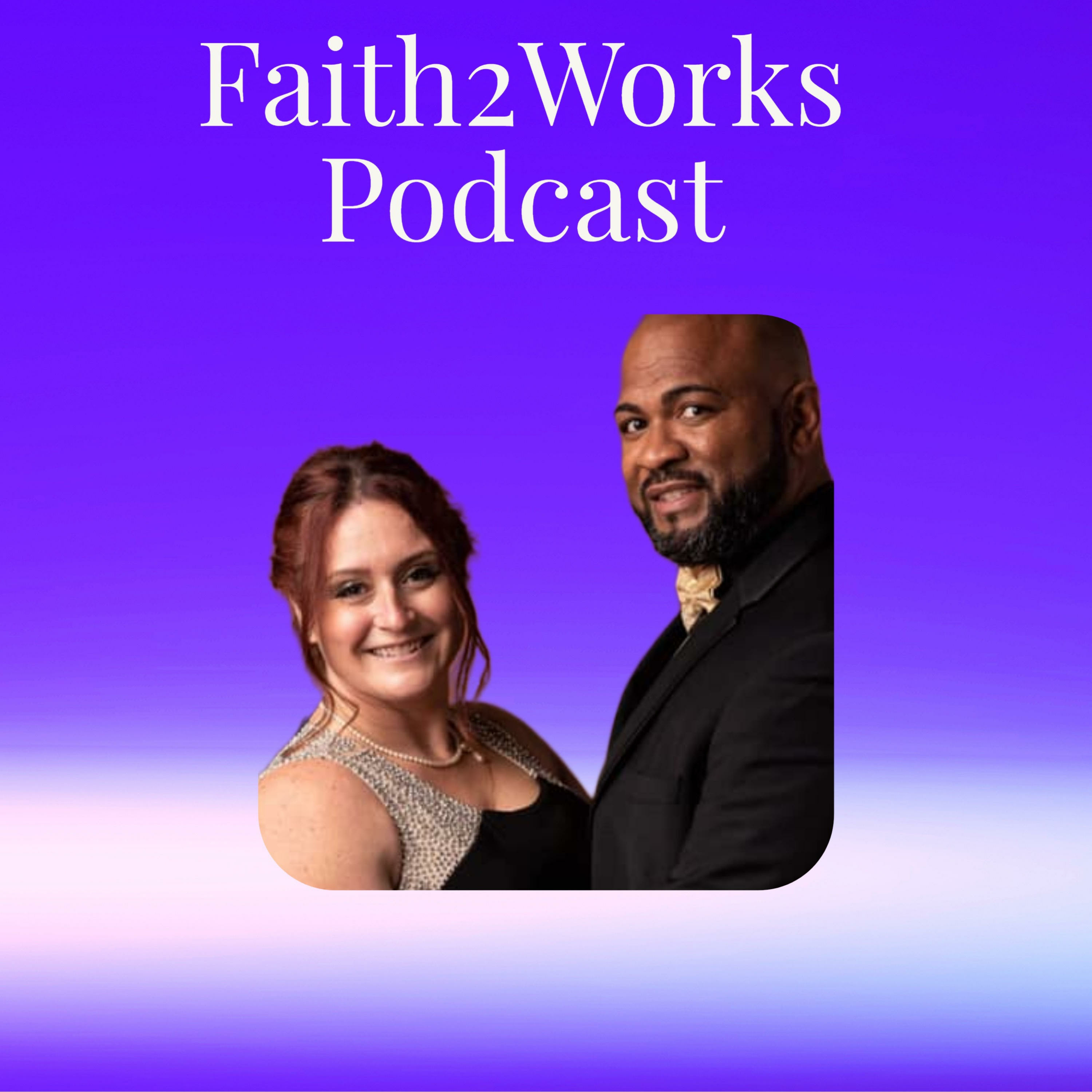 FAITH2WORKS PODCAST