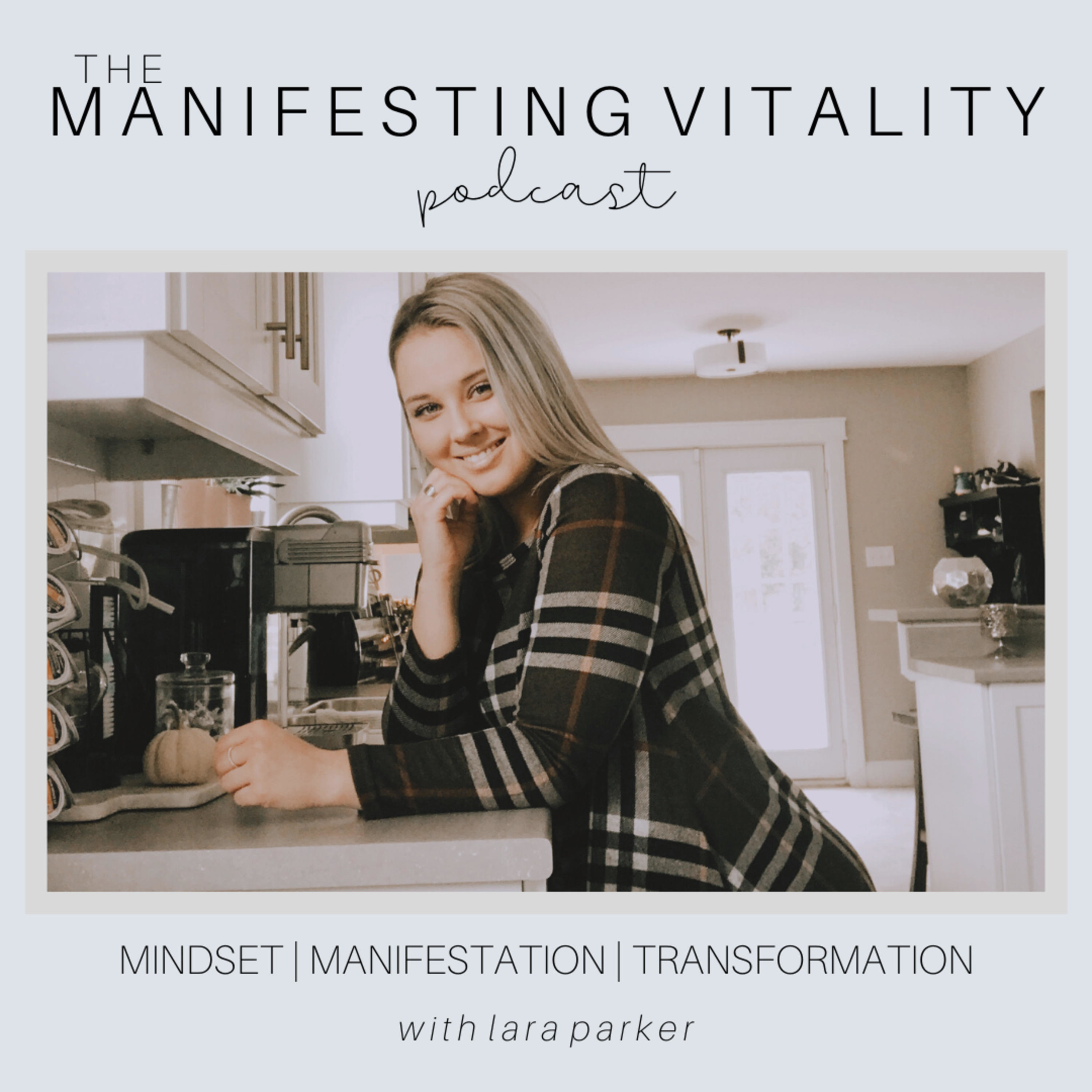 The Manifesting Vitality Podcast