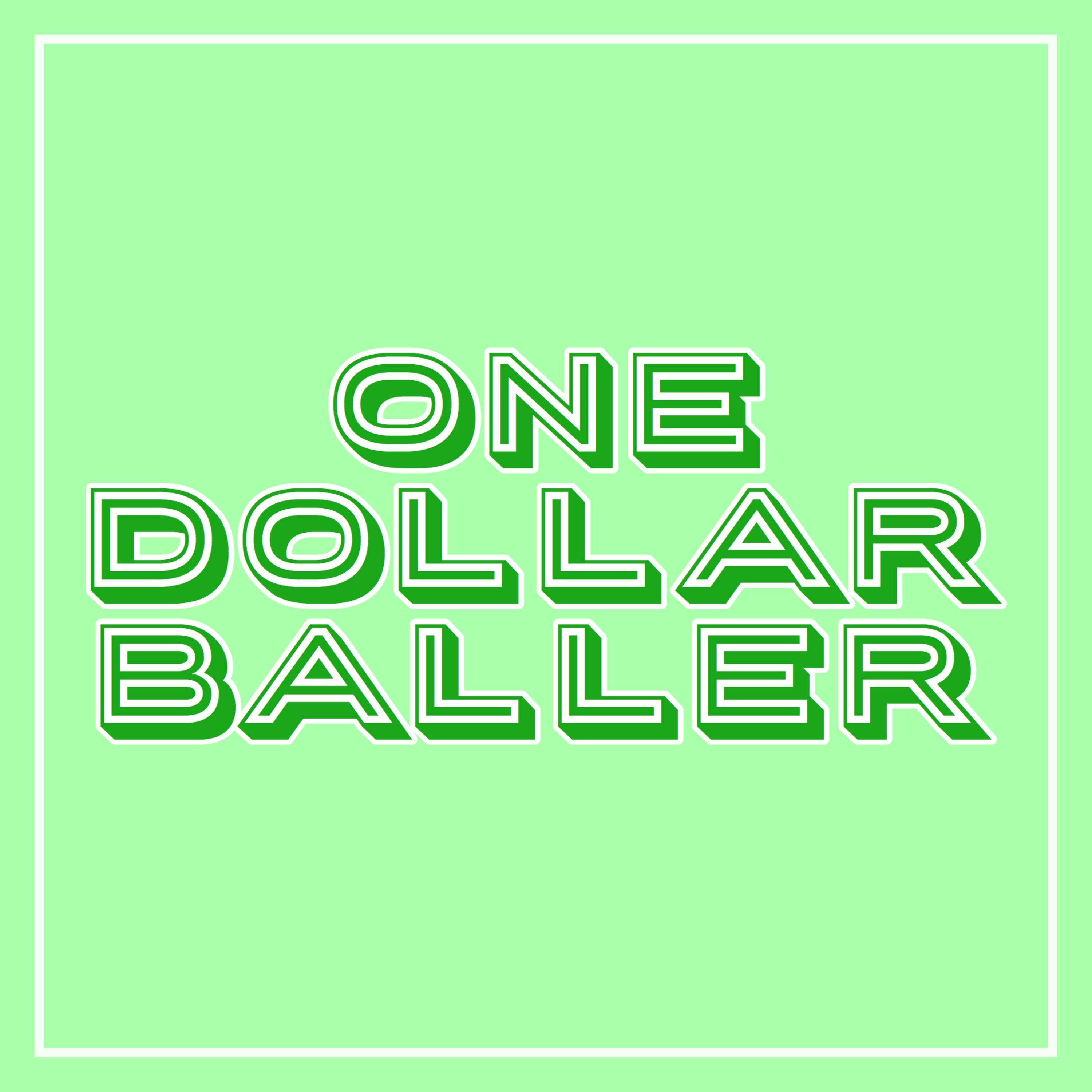One Dollar Baller