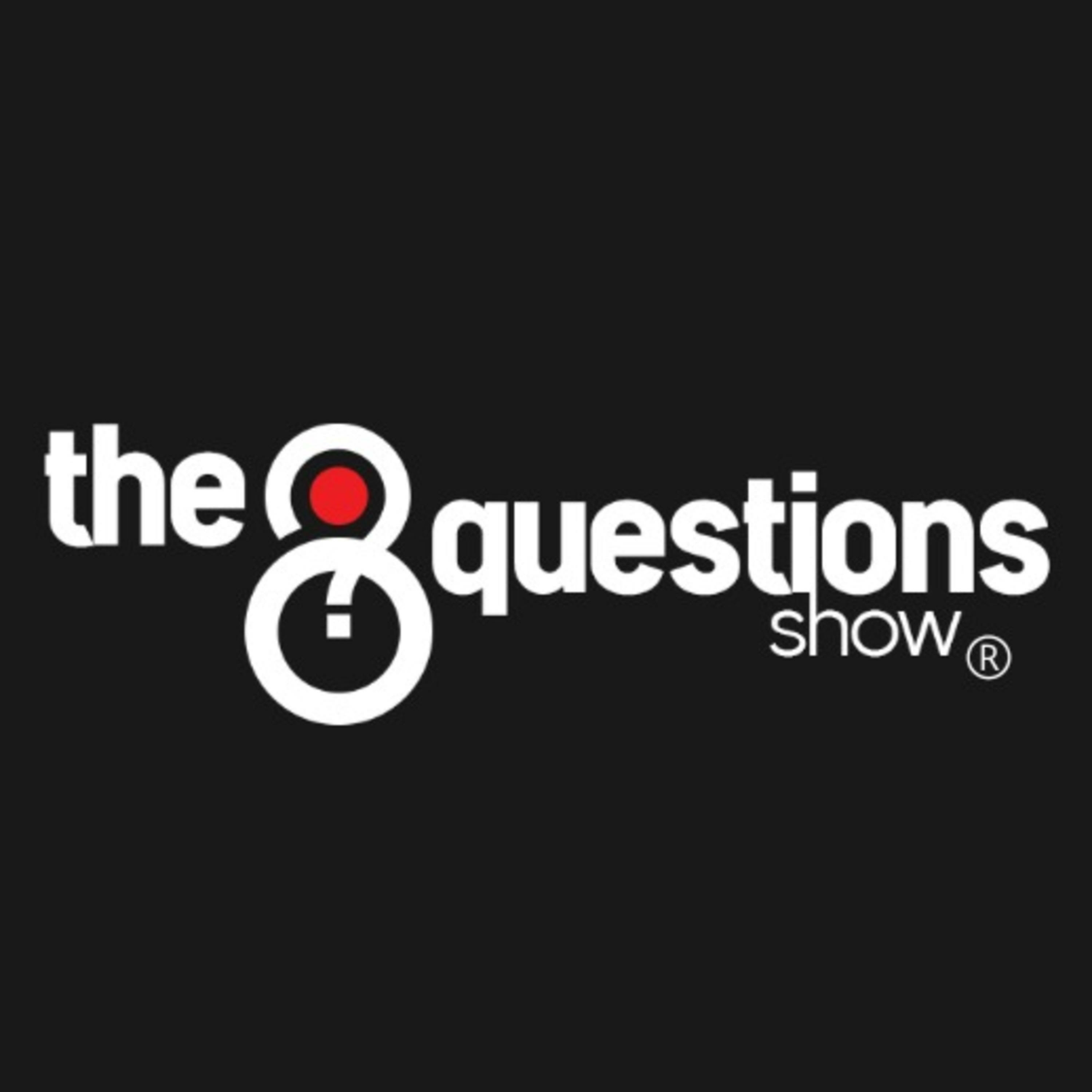 The 8 Questions Show podcast artwork