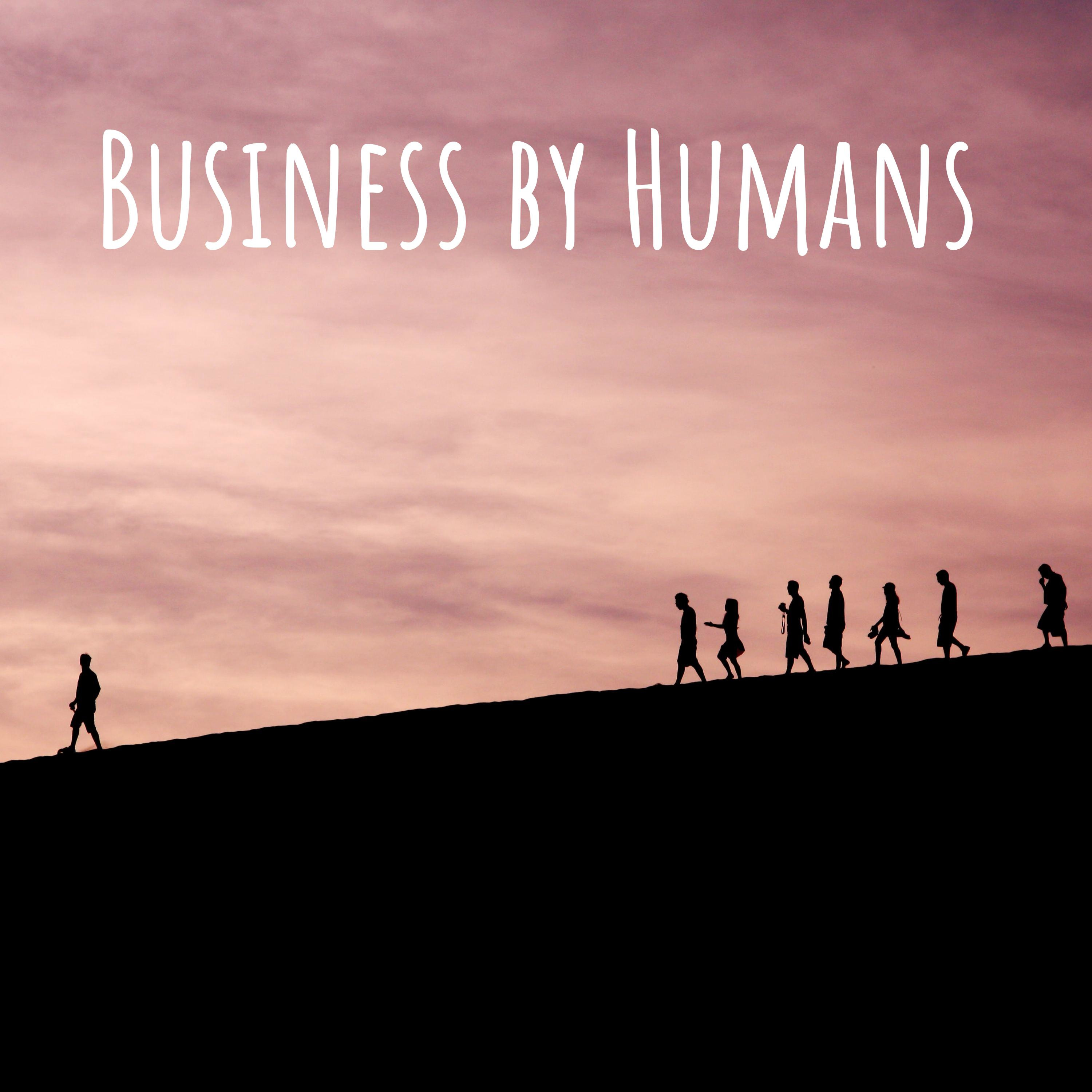 Business by Humans
