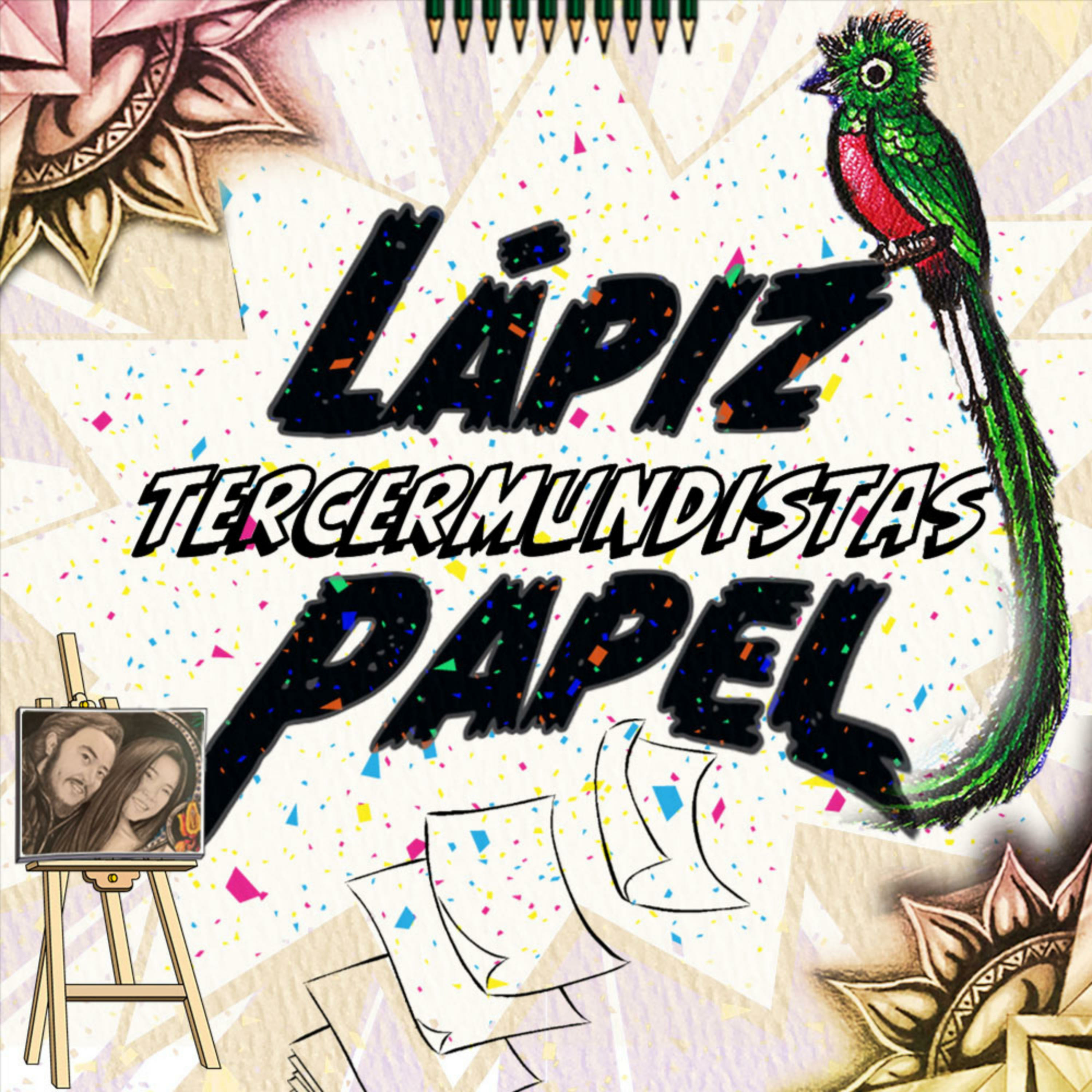 Lápiz y Papel Tercermundistas podcast artwork