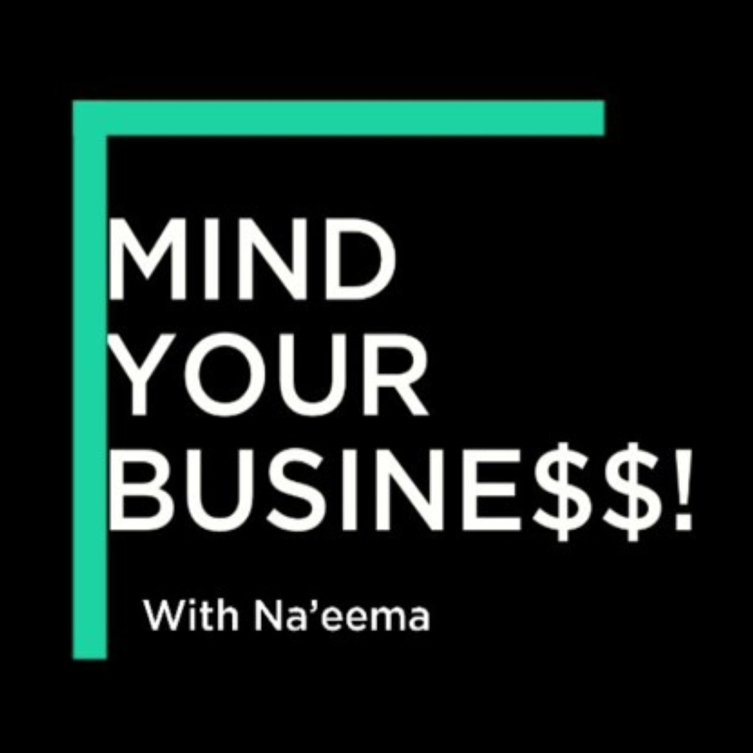 Mind Your Business!
