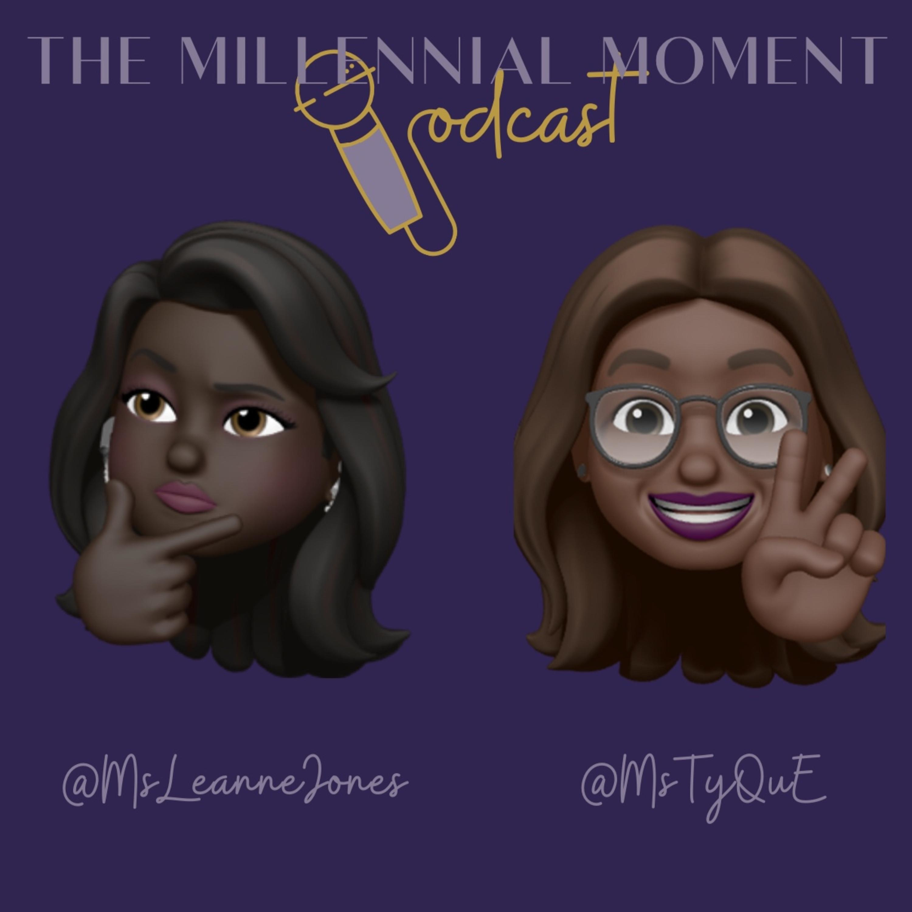 The Millennial Moment